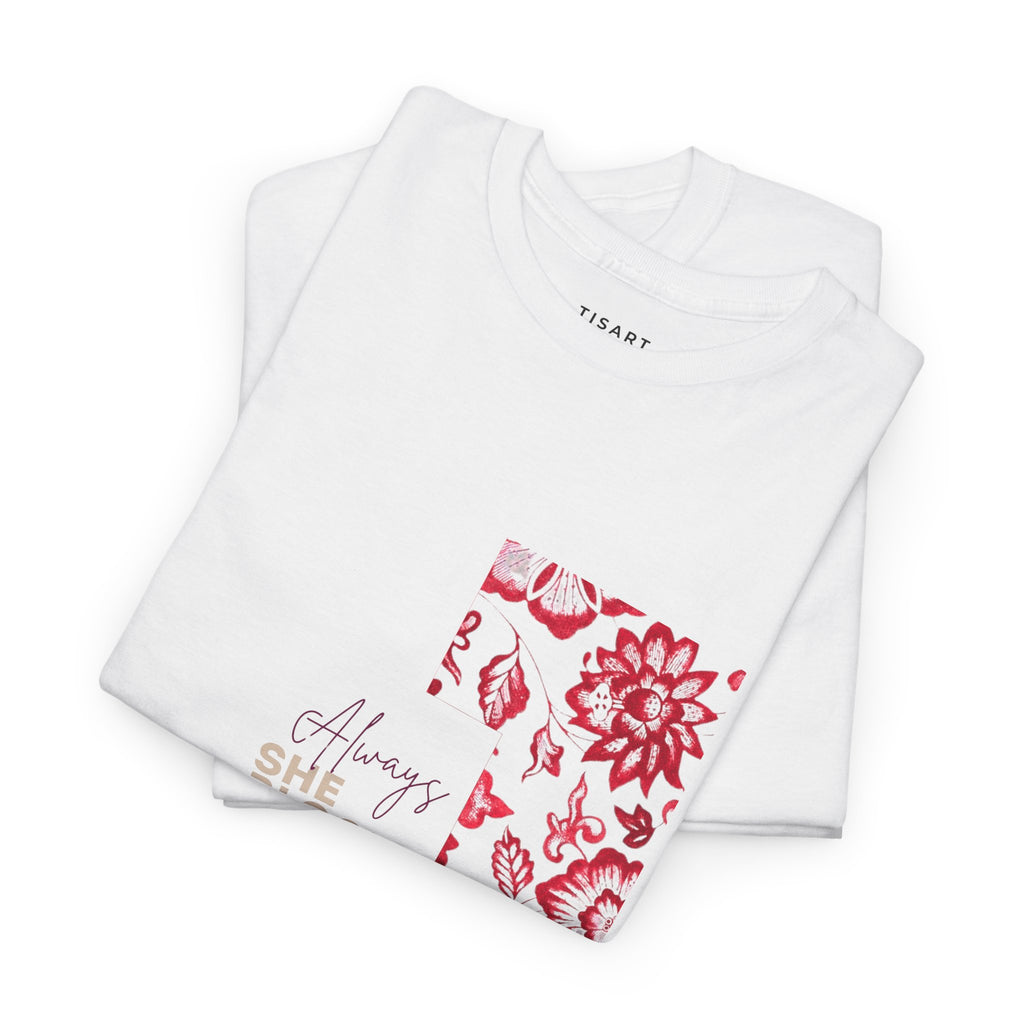 She Blooms With Power T-Shirt - Women T-Shirt - 100% Cotton