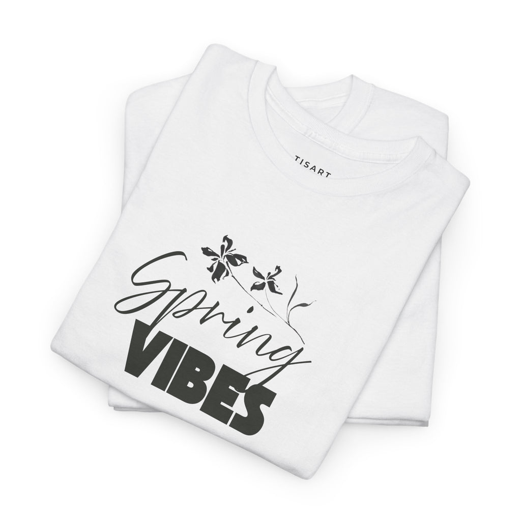 Spring Vibes T-Shirt - Women T-Shirt - 100% Cotton