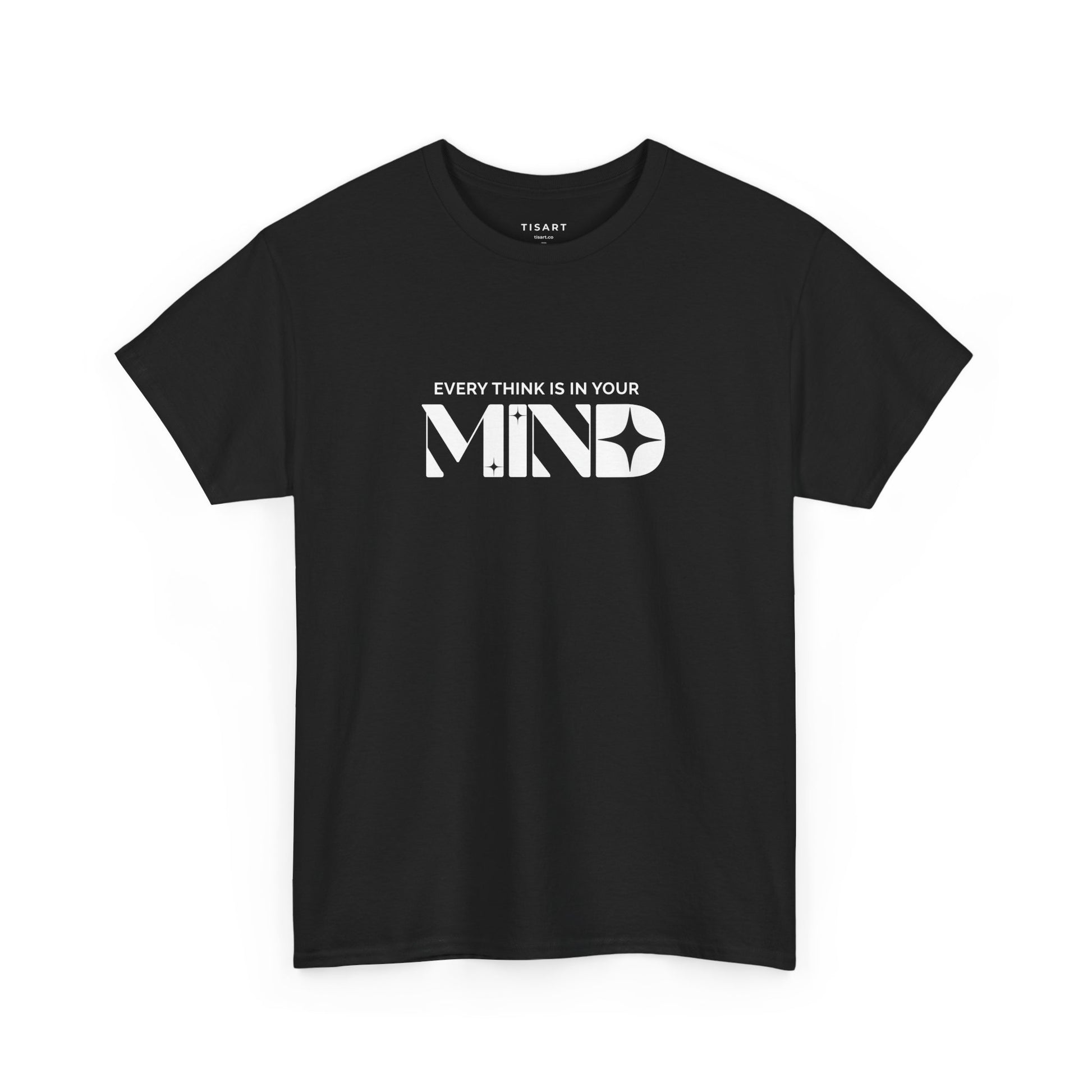Mind T-Shirt - Men-Women T-Shirt - 100% Cotton