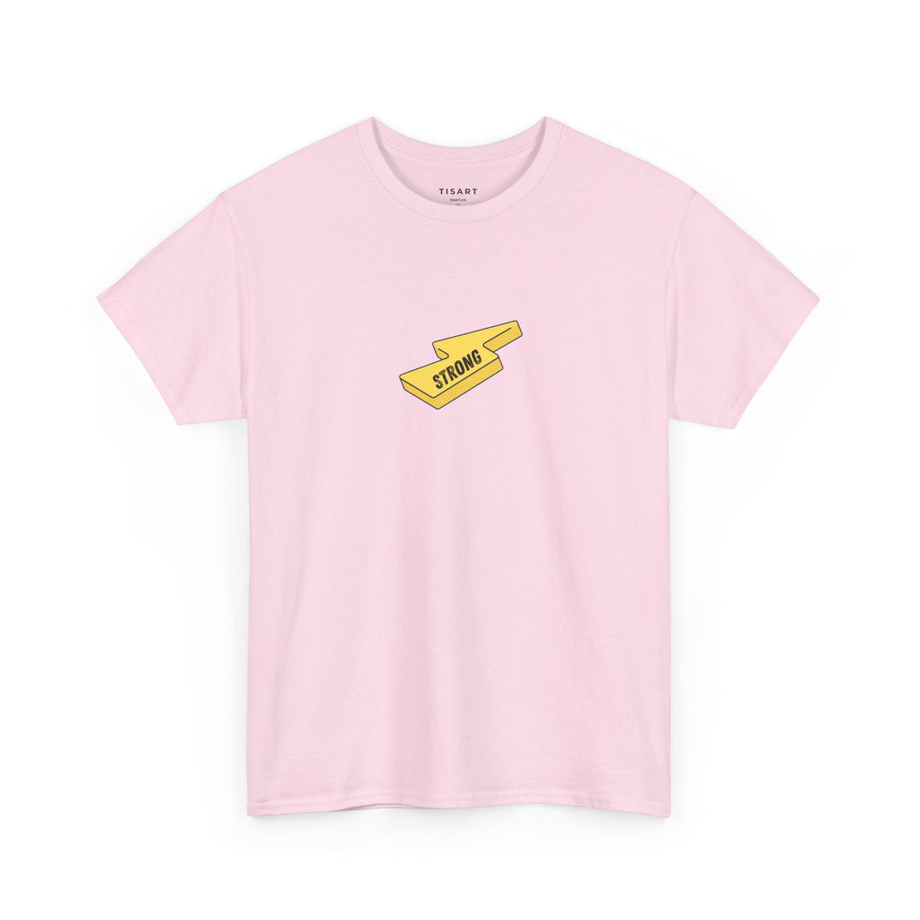 Strong T-Shirt - Men - Women T-Shirt - 100% Cotton