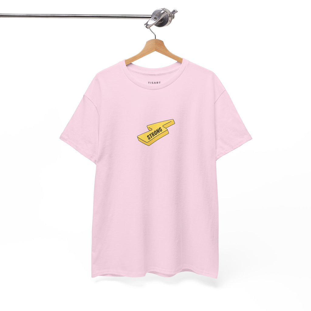 Strong T-Shirt - Men - Women T-Shirt - 100% Cotton