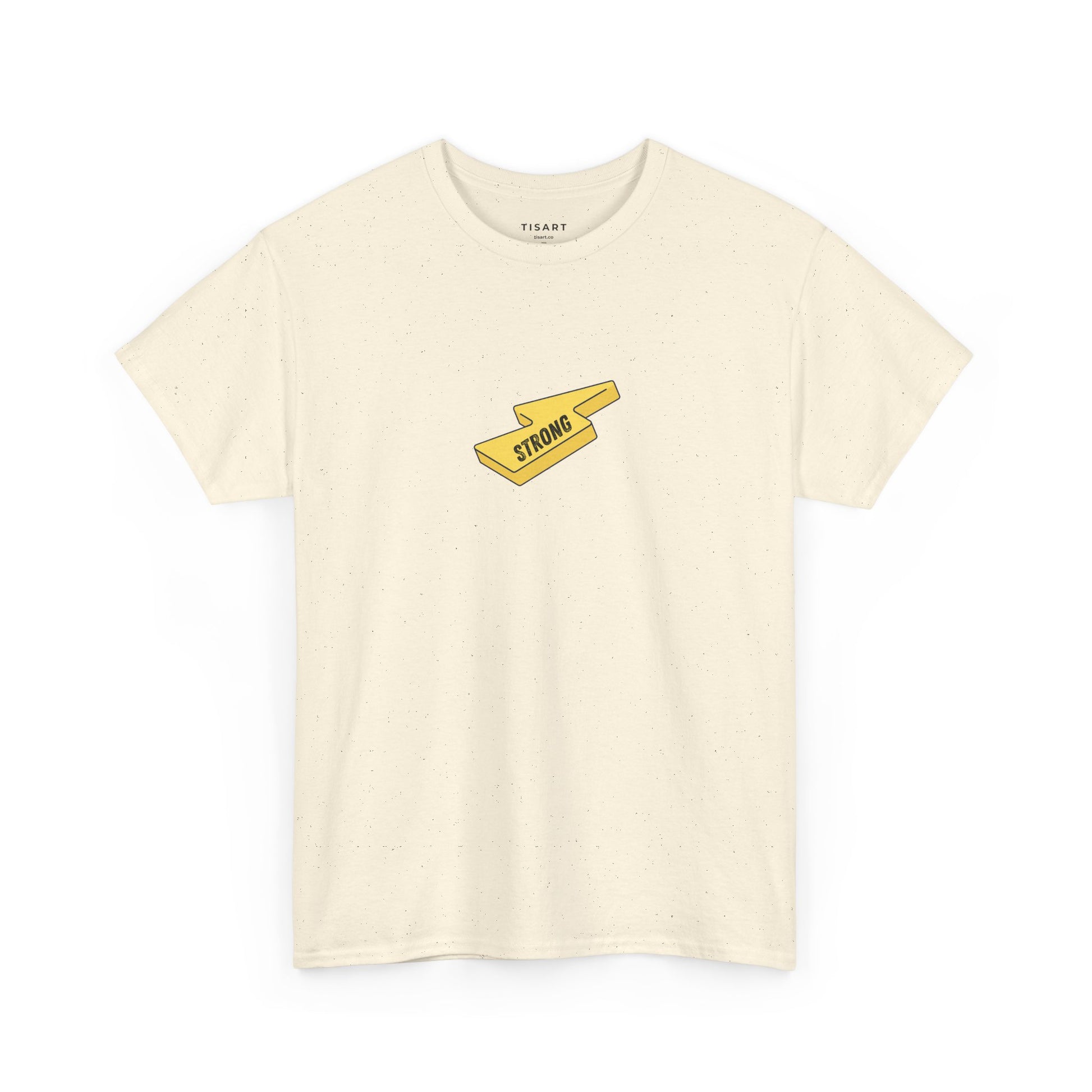 Strong T-Shirt - Men - Women T-Shirt - 100% Cotton
