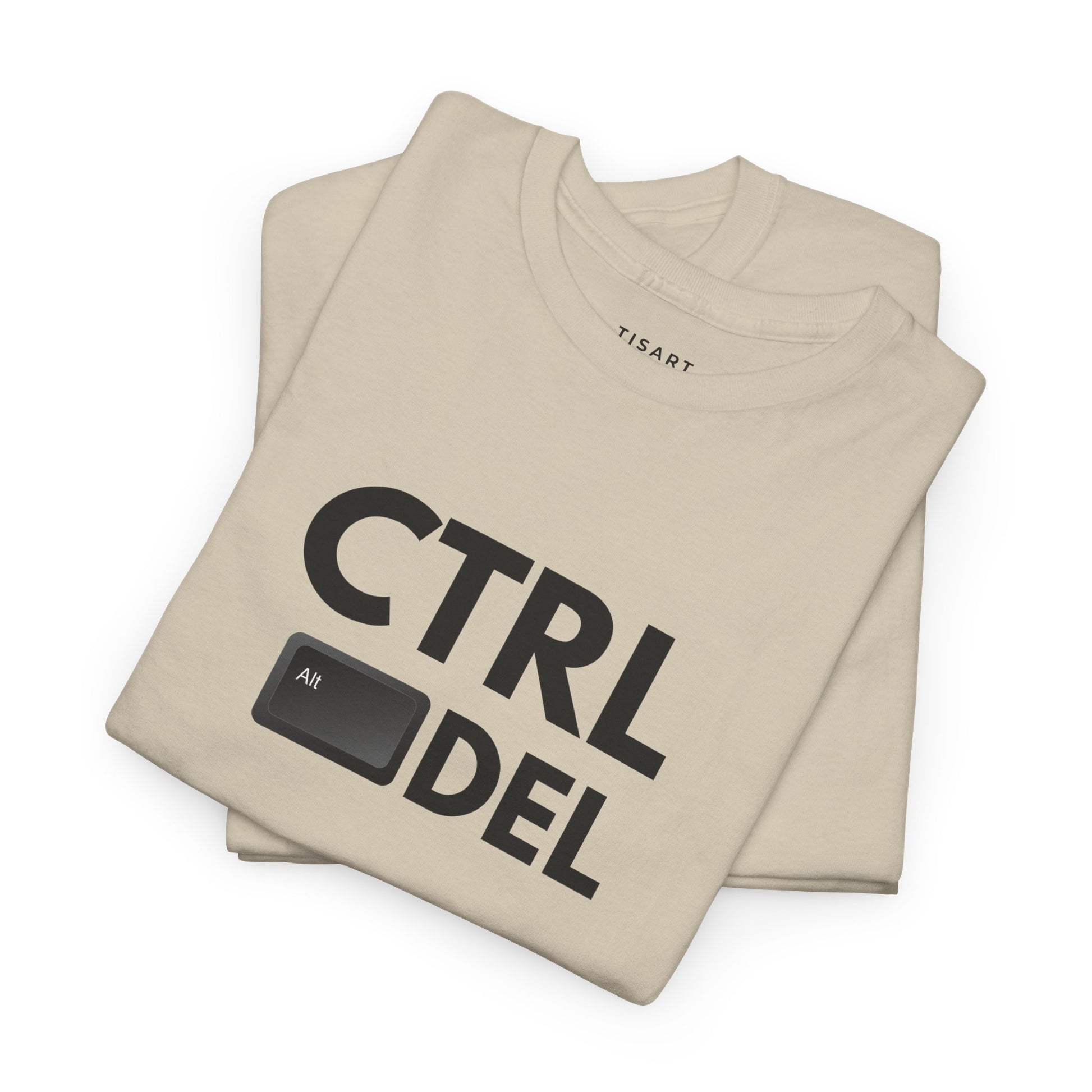 Ctrl Alt Del T-Shirt - Men-Women T-Shirt - 100% Cotton