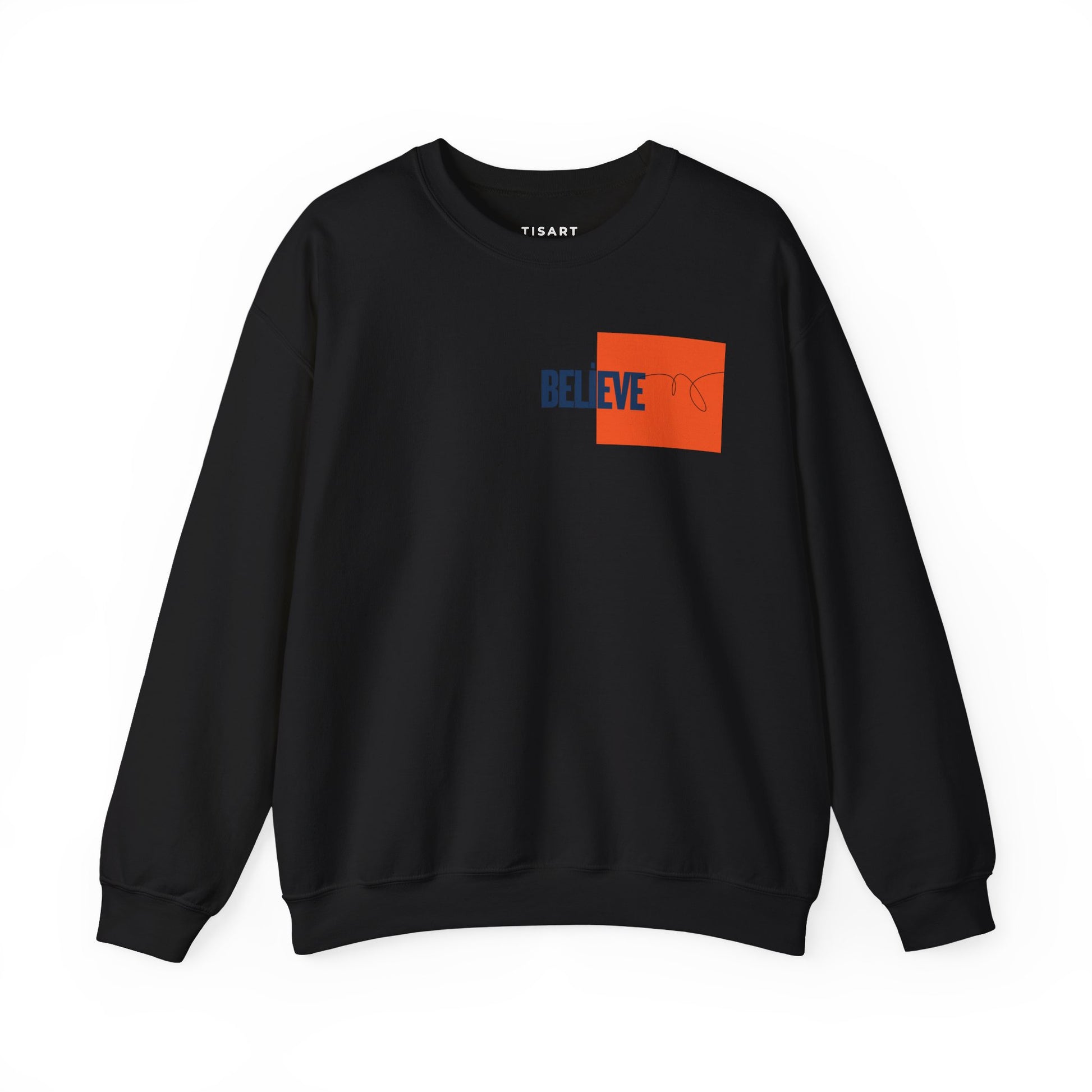 Believe Graphic Sweatshirt ,Premium Unisex Heavy Blend Pullover