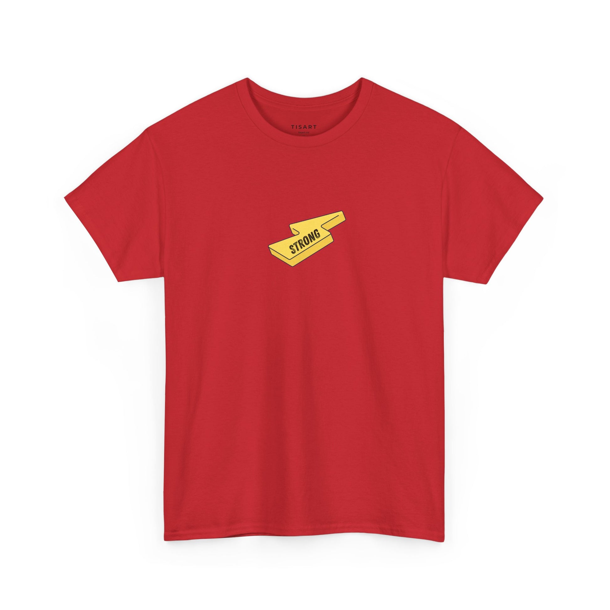 Strong T-Shirt - Men - Women T-Shirt - 100% Cotton