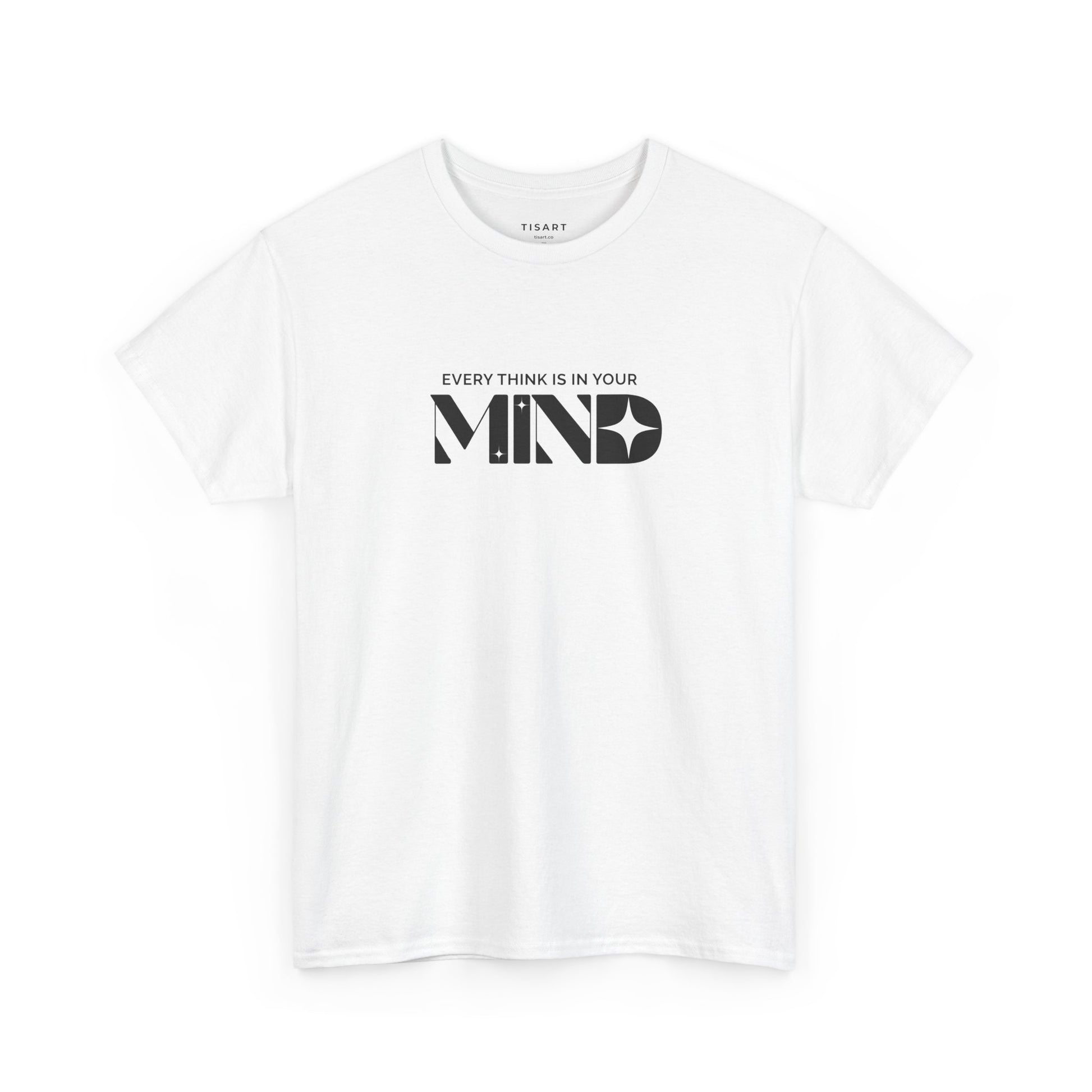 Mind T-Shirt - Men-Women T-Shirt - 100% Cotton