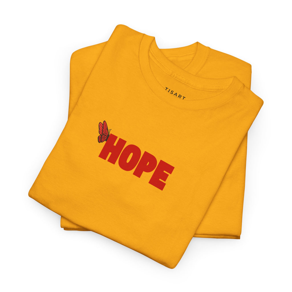 Hope T-Shirt - Women T-Shirt-100% Cotton- Mothers Day Gift - Anniversary Gift - Gift For Wife