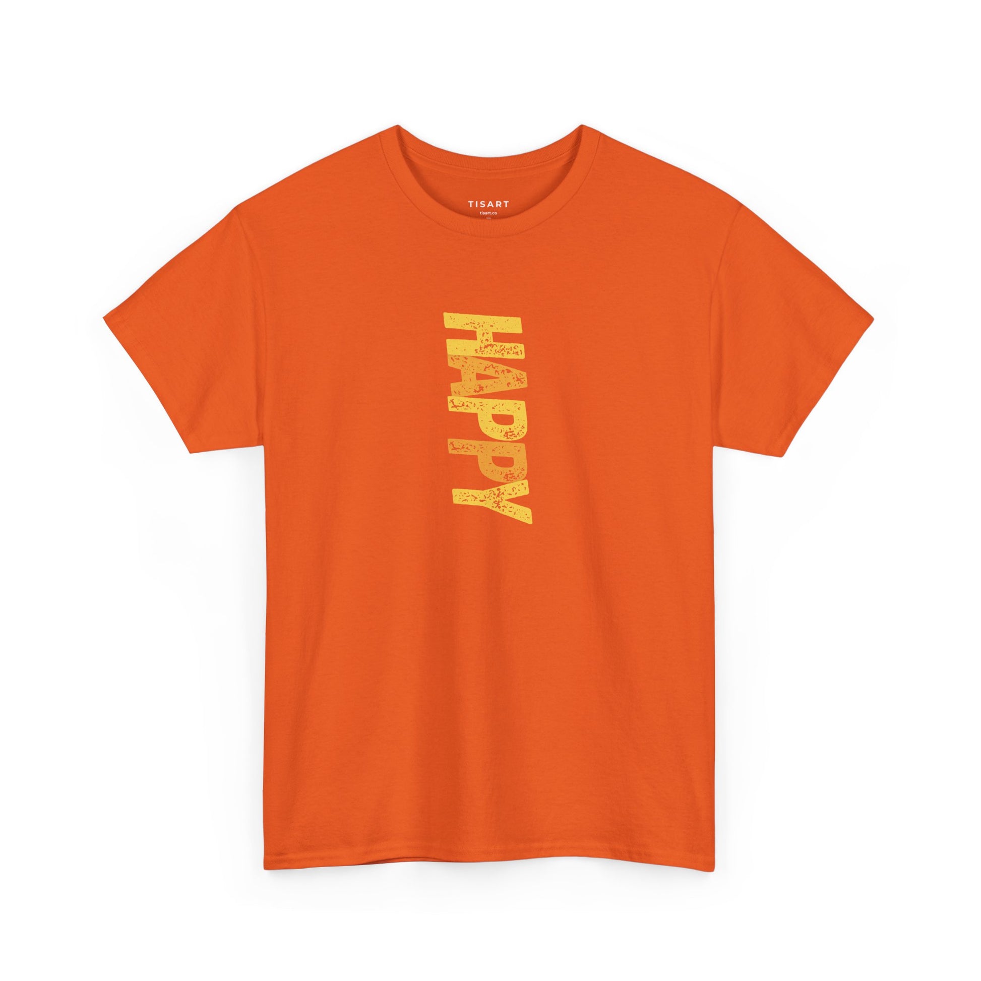 Happy T-Shirt - Men-Women T-Shirt - 100% Cotton