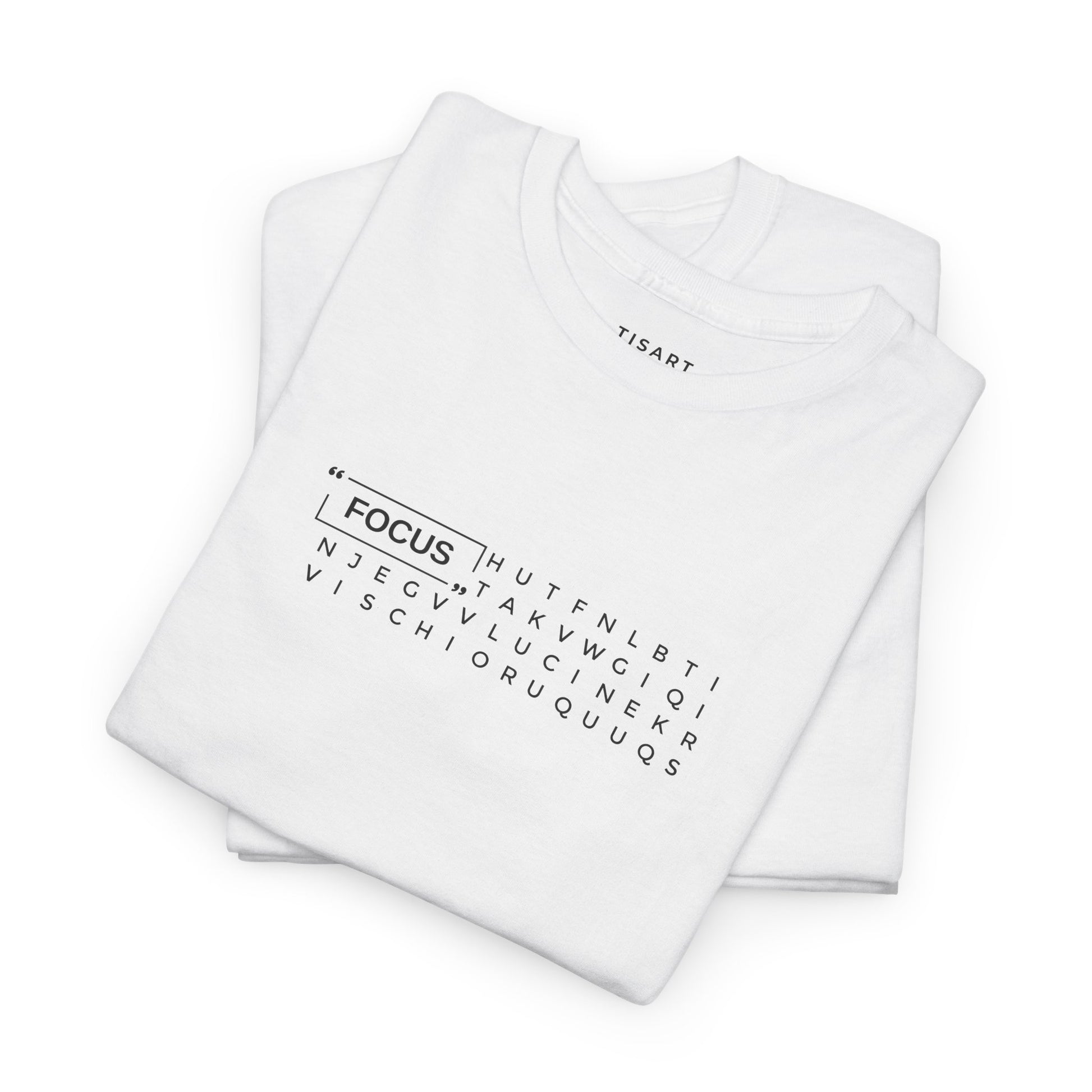 Focus T-Shirt - Men-Women T-Shirt - 100% Cotton