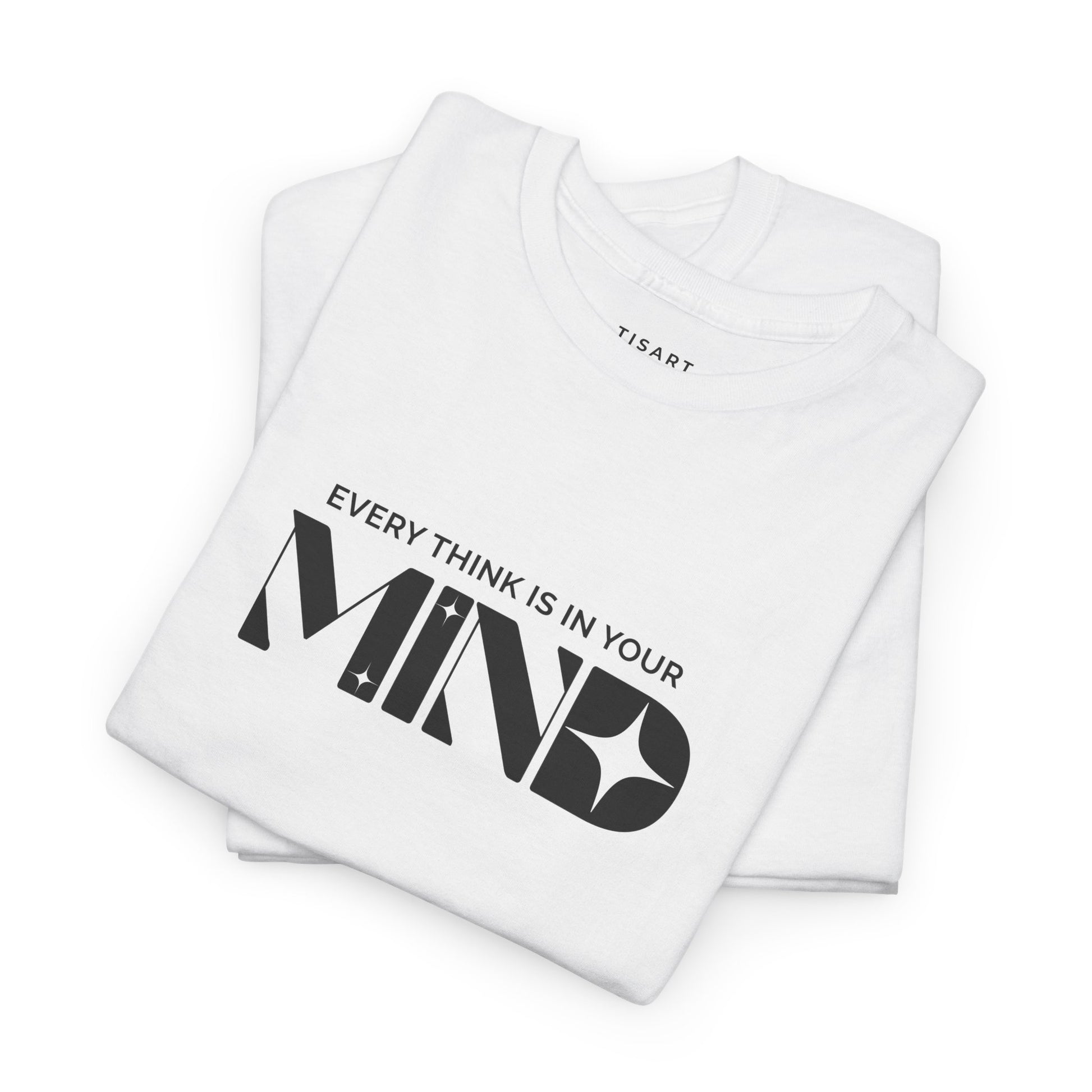 Mind T-Shirt - Men-Women T-Shirt - 100% Cotton