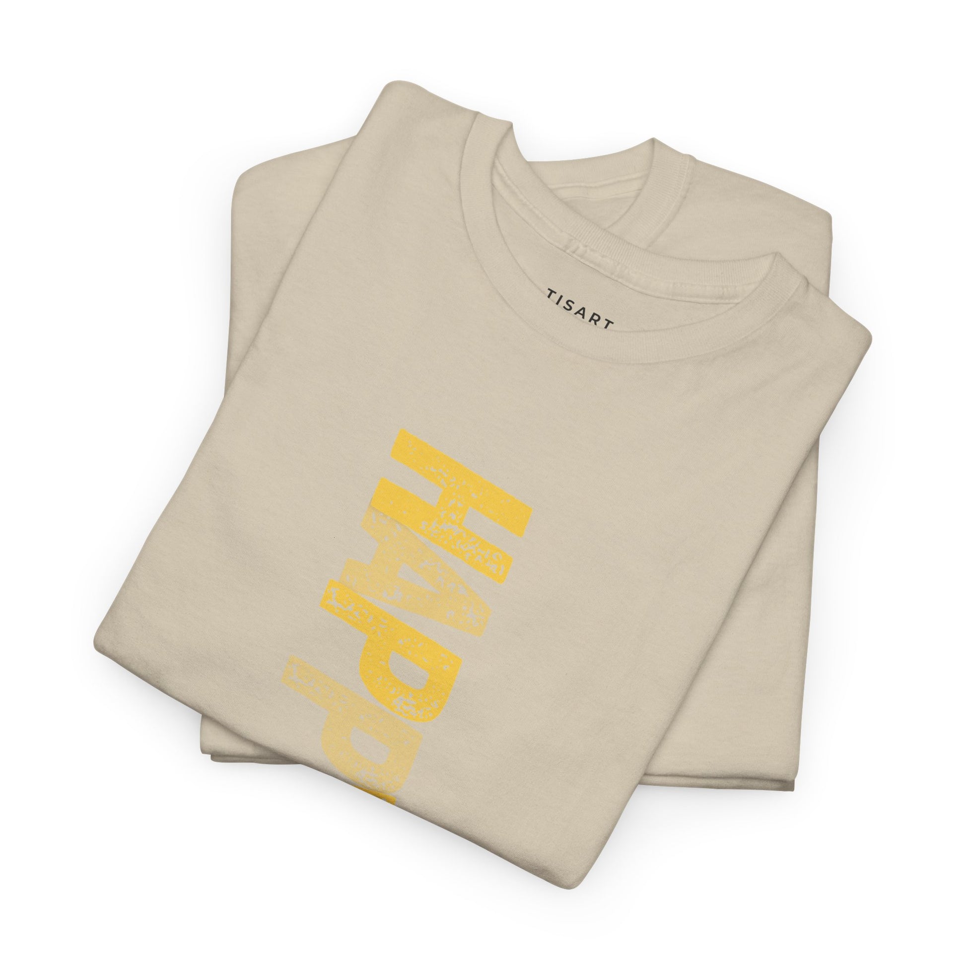 Happy T-Shirt - Men-Women T-Shirt - 100% Cotton