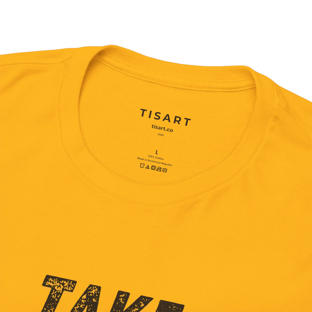 Take the Shot T-Shirt - Men-Women T-Shirt - 100% Cotton