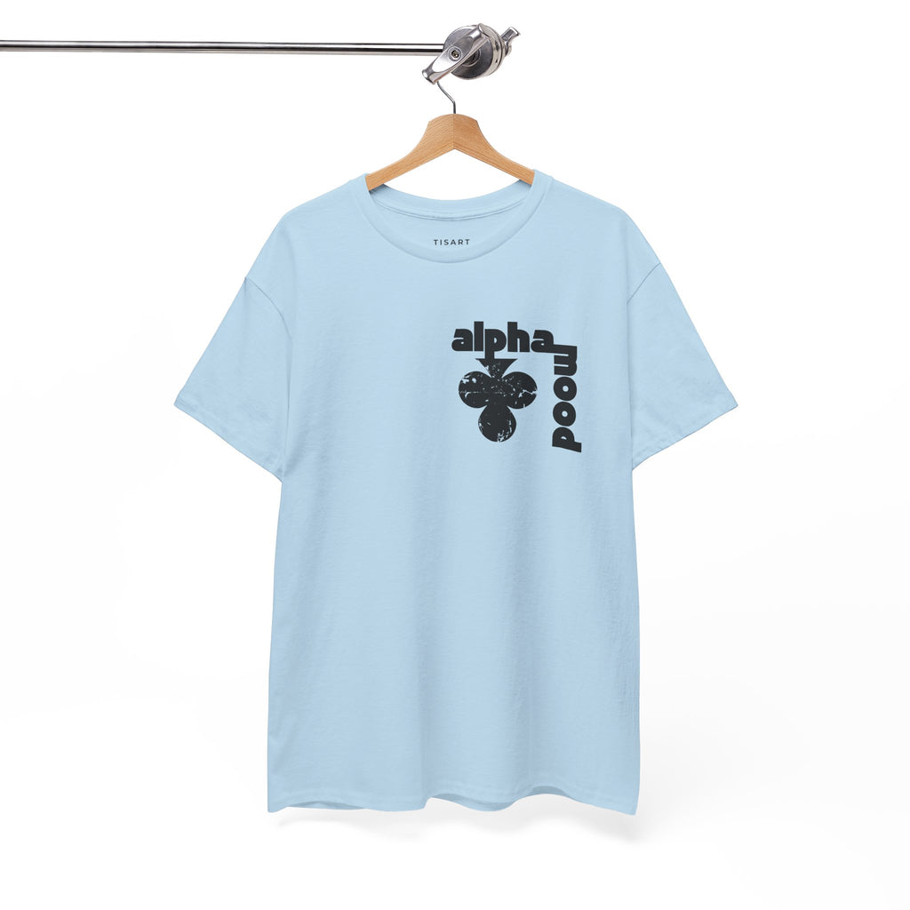 Alpha Mood T-Shirt - Men-Women T-Shirt - 100% Cotton