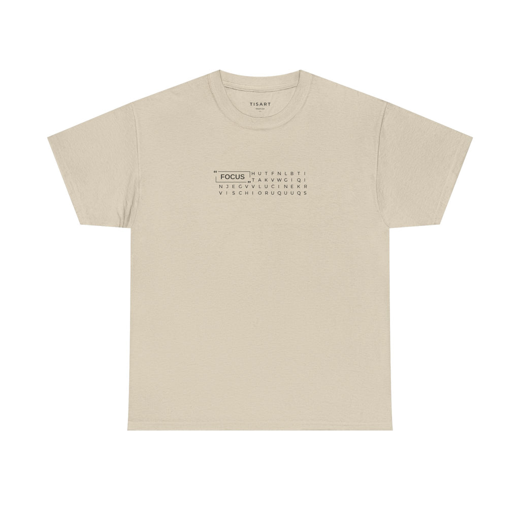 Focus T-Shirt - Men-Women T-Shirt - 100% Cotton