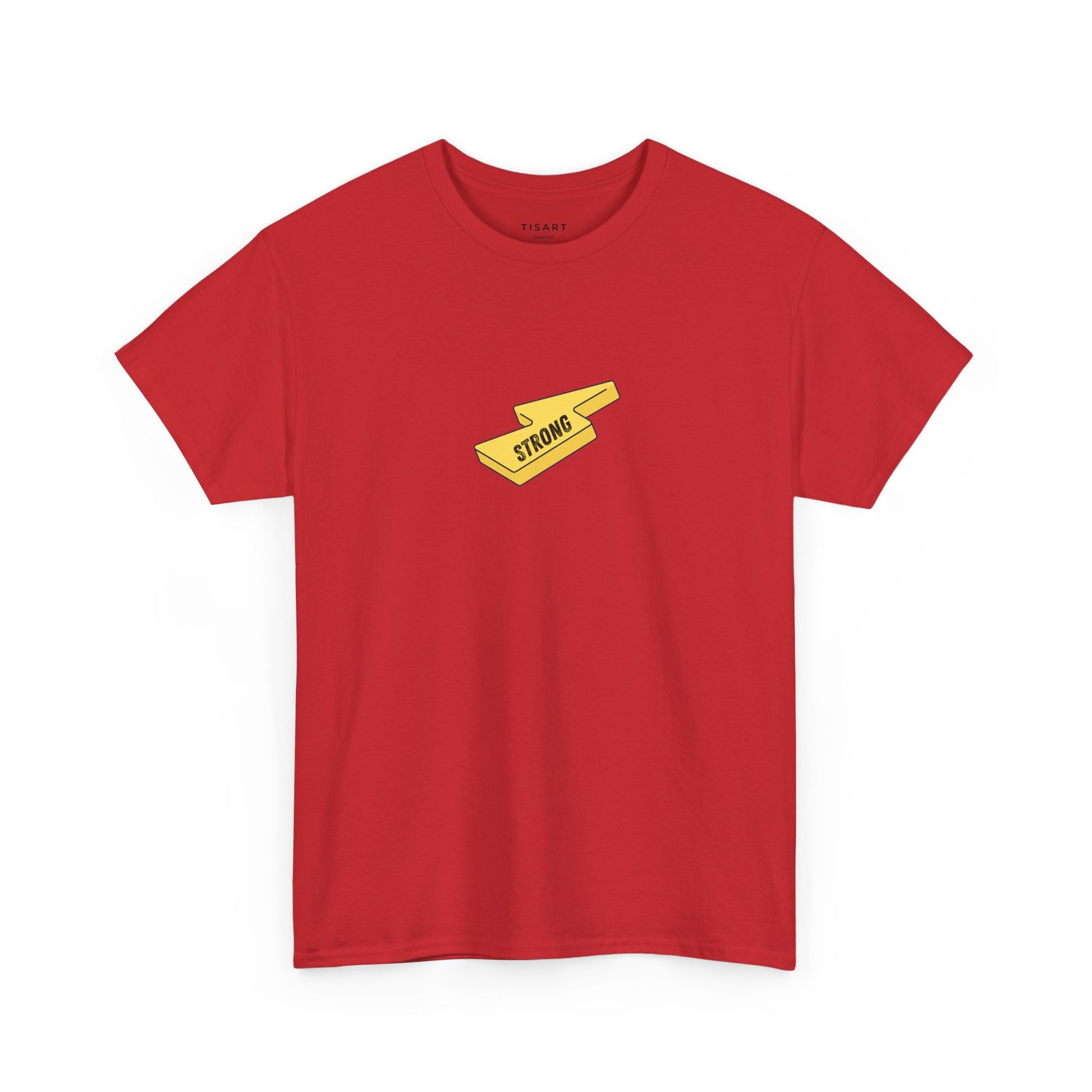 Strong T-Shirt - Men - Women T-Shirt - 100% Cotton