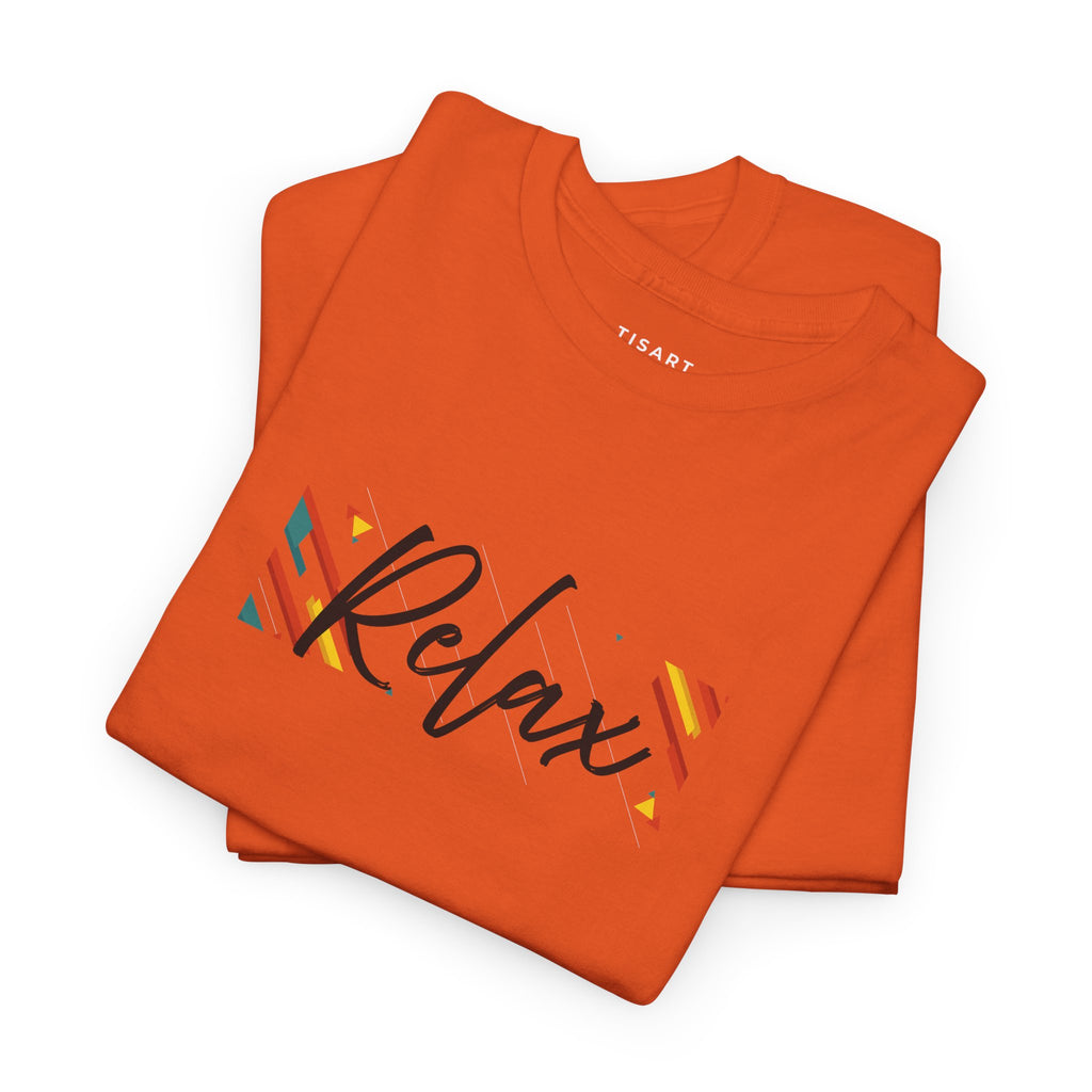 Relax Men-Women Graphic Men-Women 100% Cotton T-Shirt