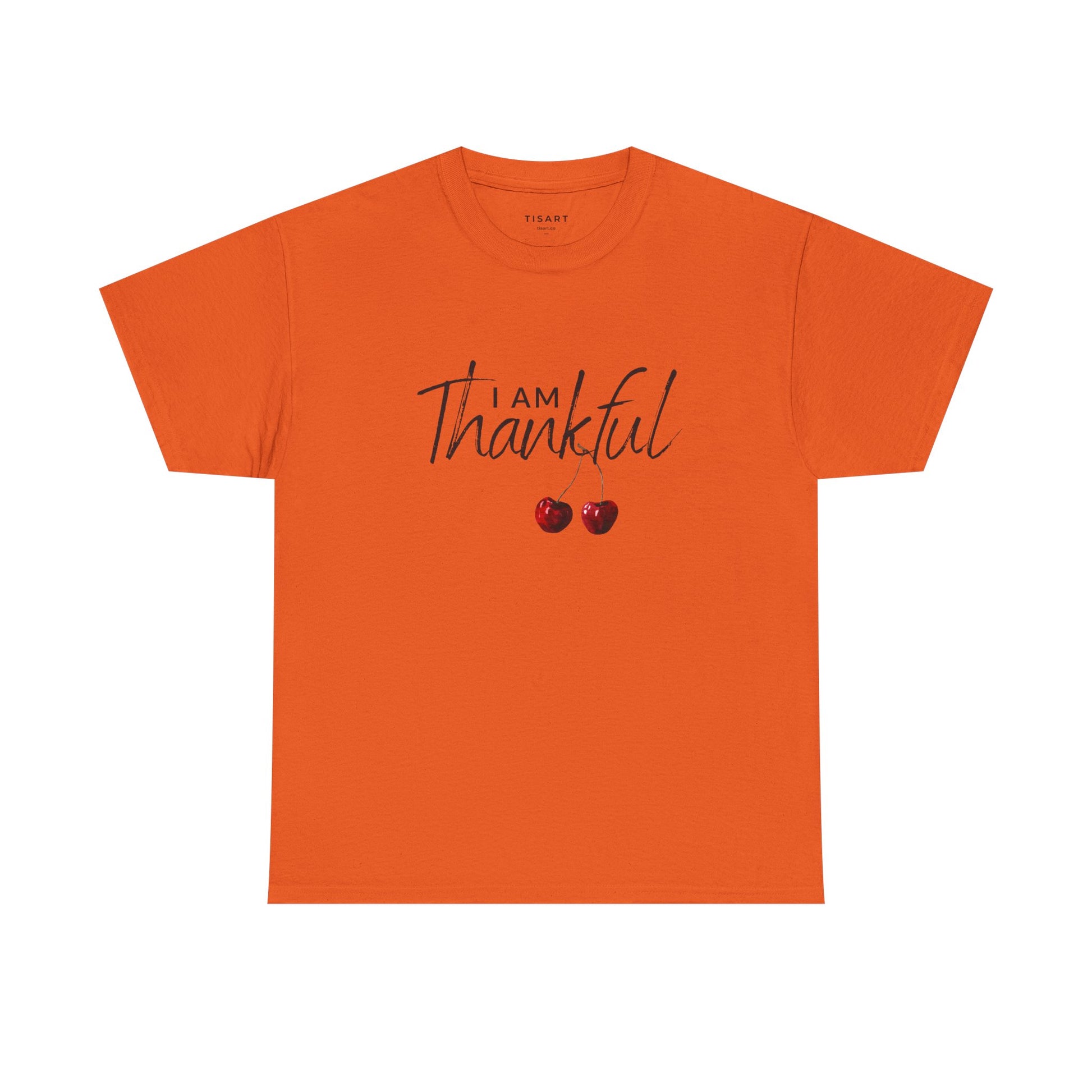 I am Thankful T-Shirt - Women T-Shirt - 100% Cotton