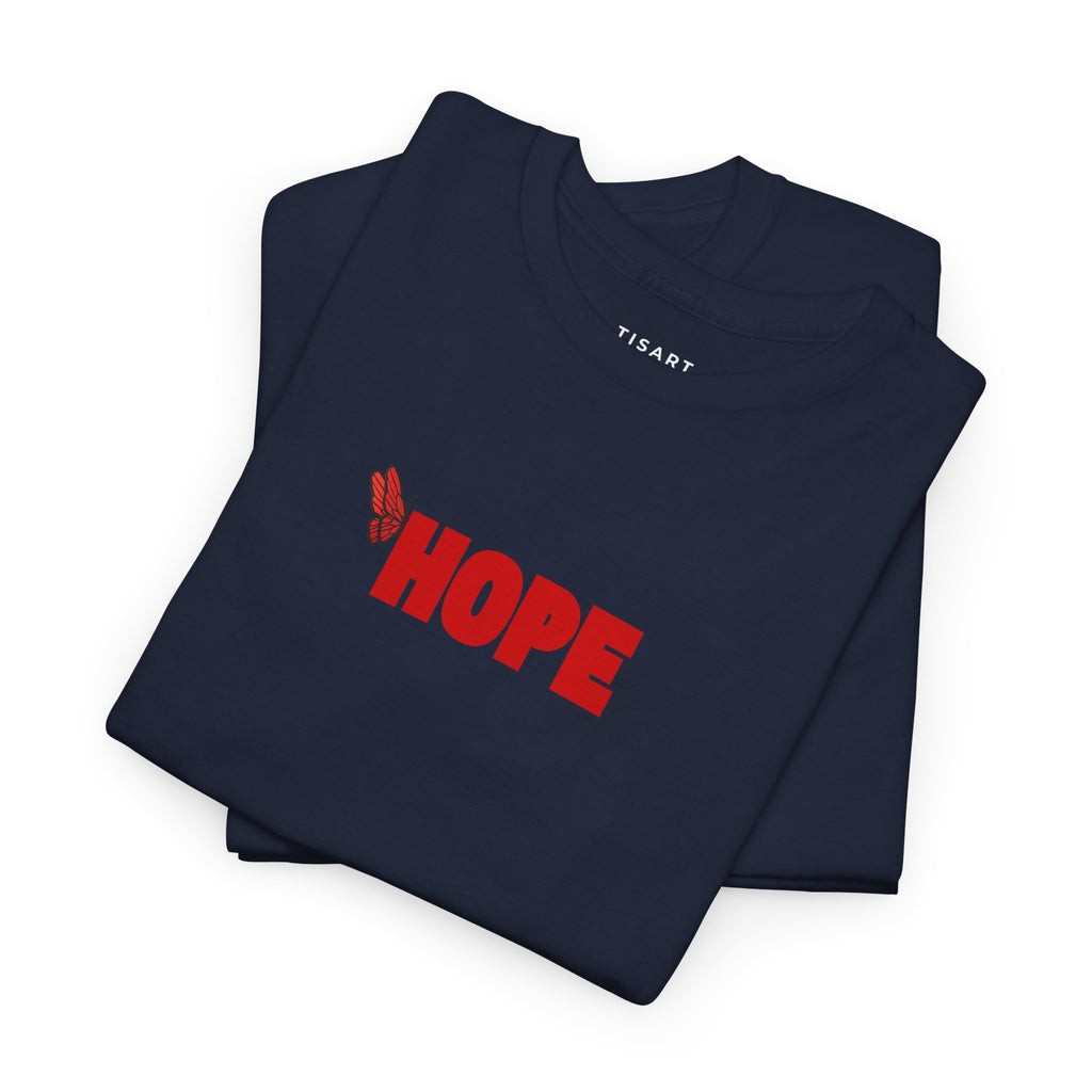 Hope T-Shirt - Women T-Shirt-100% Cotton- Mothers Day Gift - Anniversary Gift - Gift For Wife