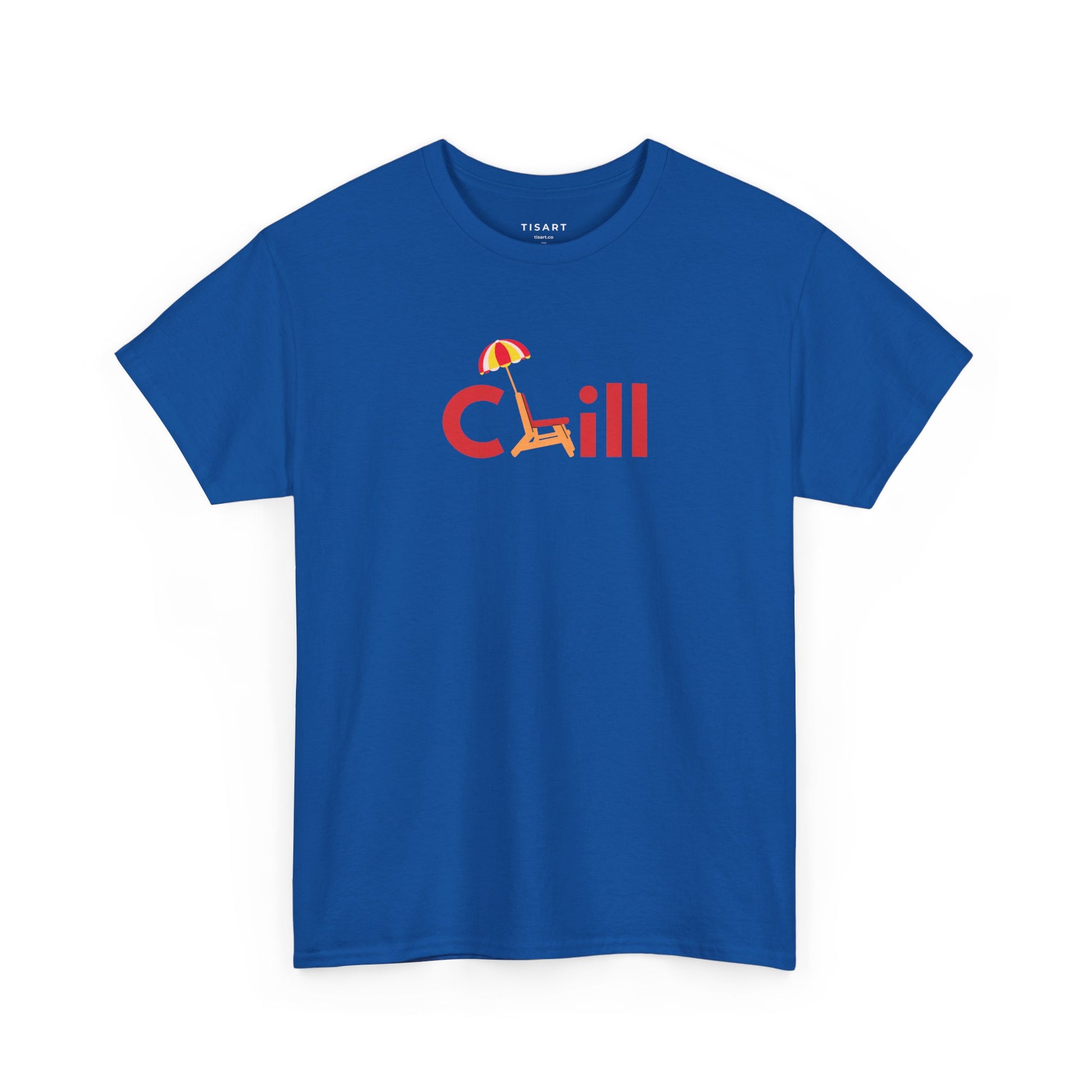Chill T-Shirt - Men-Women T-Shirt - 100% Cotton