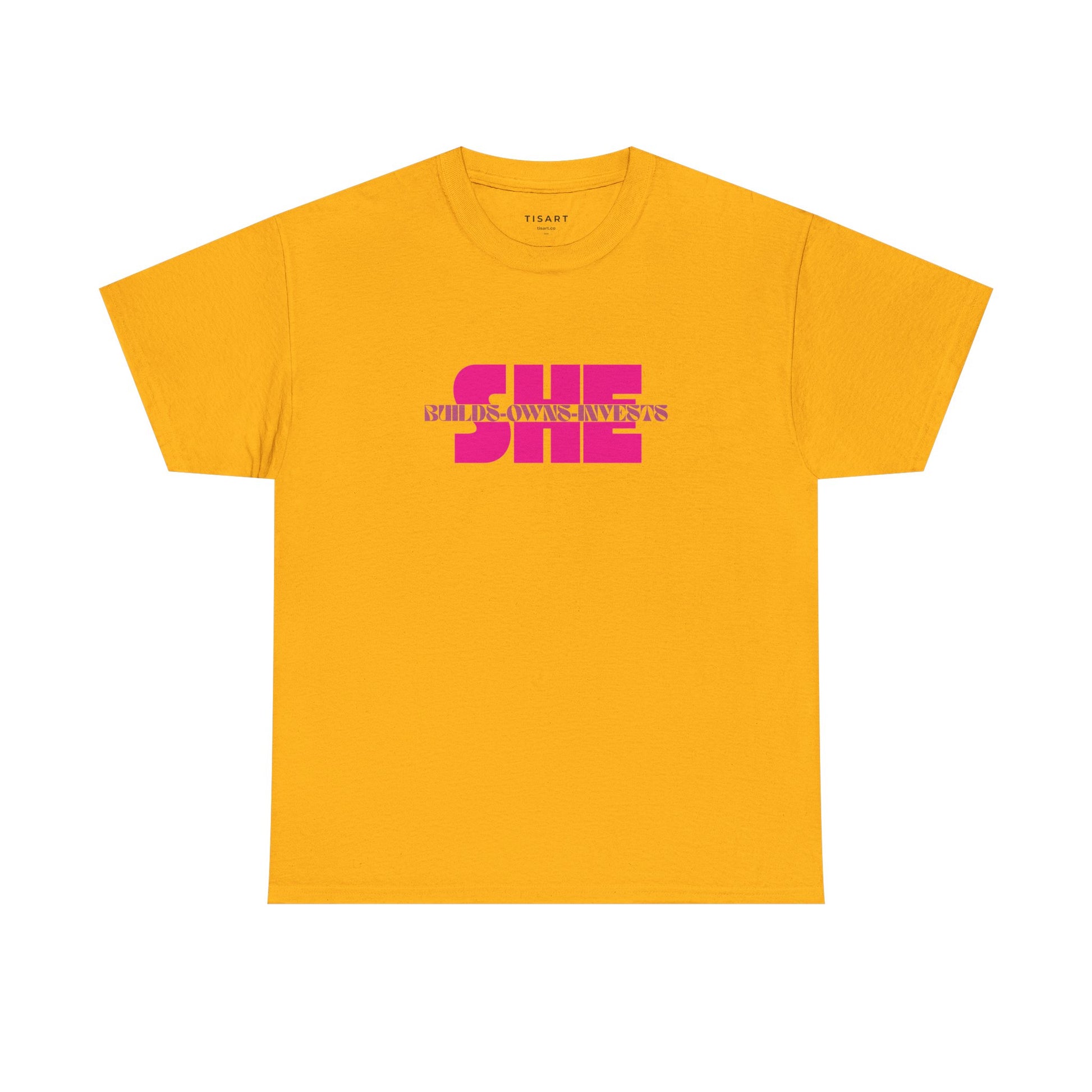 She Builds-Owns-Invests T-Shirt - Women T-Shirt - 100% Cotton