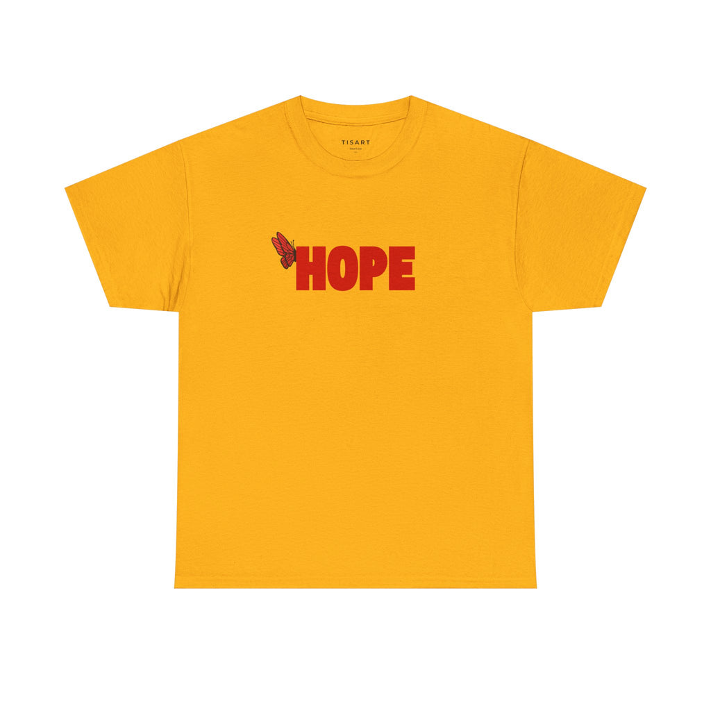 Hope T-Shirt - Women T-Shirt-100% Cotton- Mothers Day Gift - Anniversary Gift - Gift For Wife