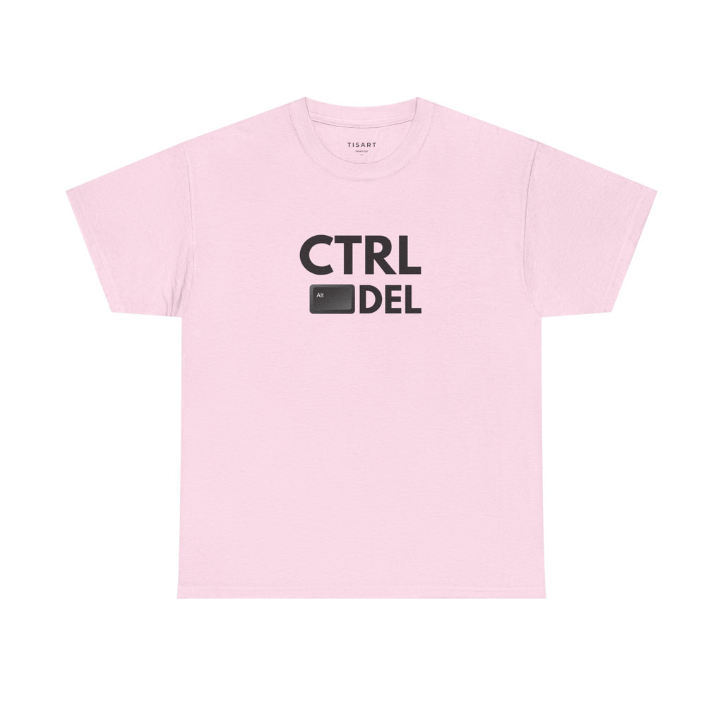 Ctrl Alt Del T-Shirt - Men-Women T-Shirt - 100% Cotton