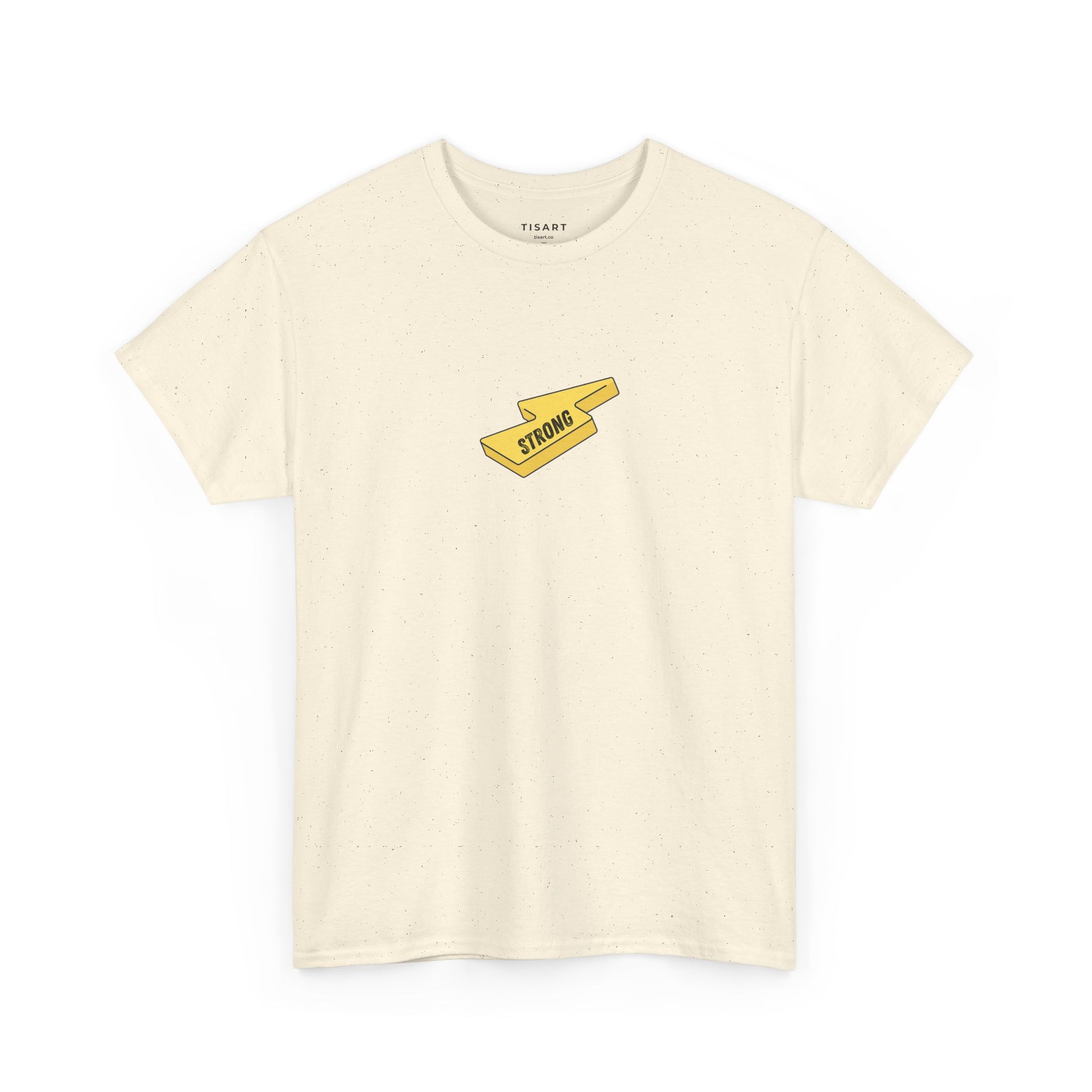 Strong T-Shirt - Men - Women T-Shirt - 100% Cotton