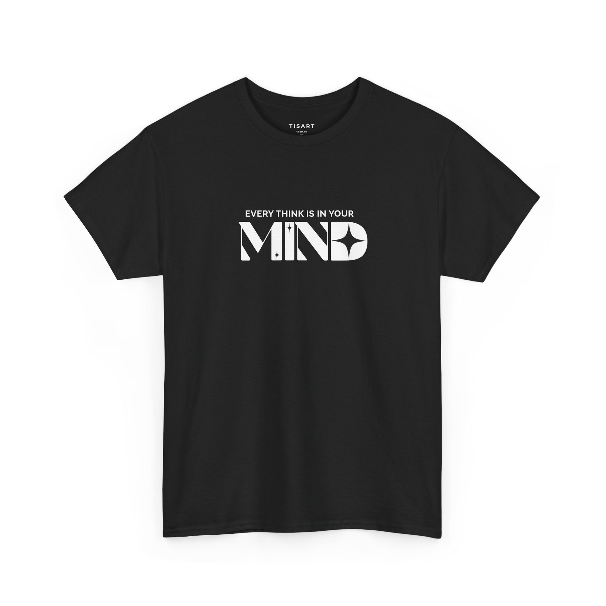 Mind T-Shirt - Men-Women T-Shirt - 100% Cotton