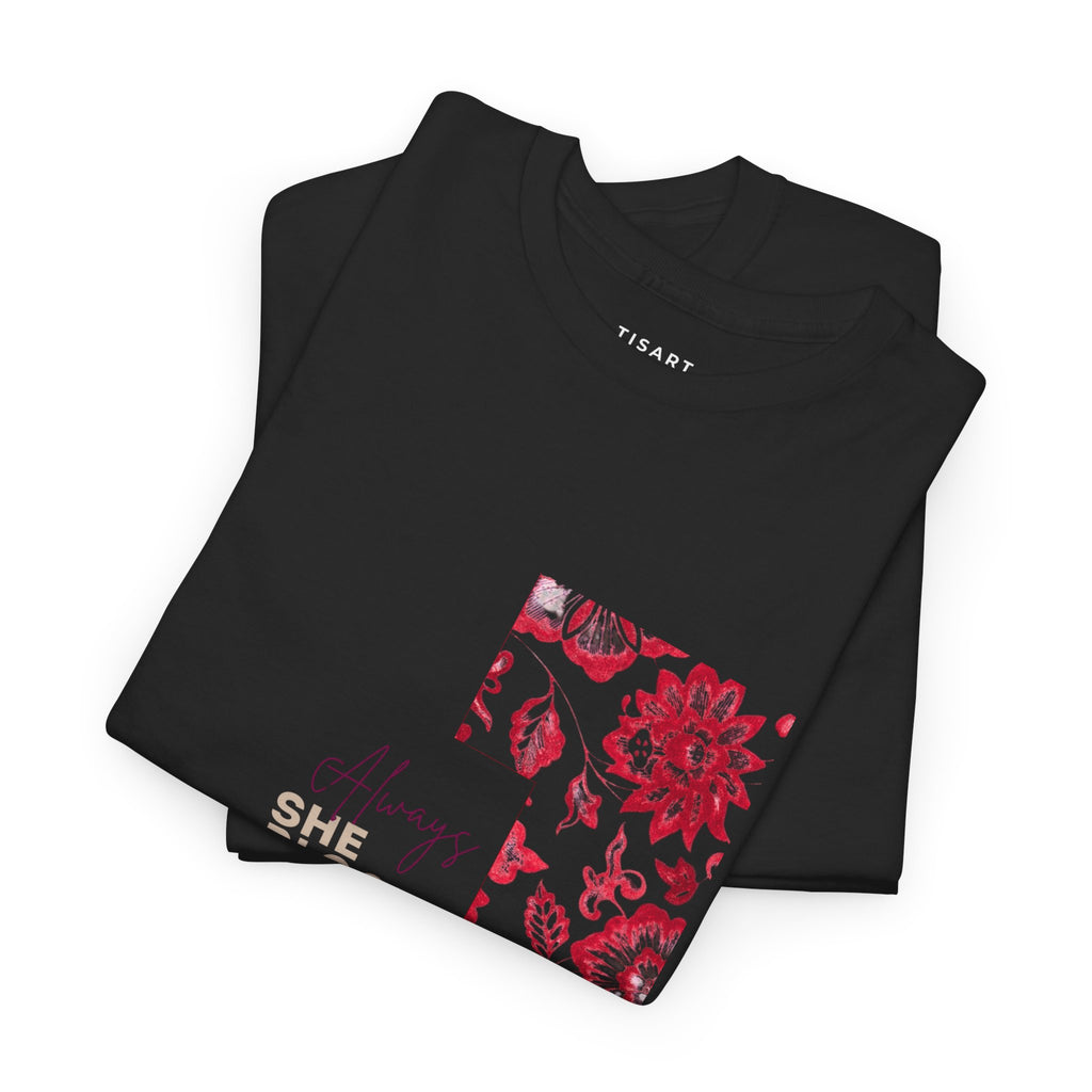 She Blooms With Power T-Shirt - Women T-Shirt - 100% Cotton