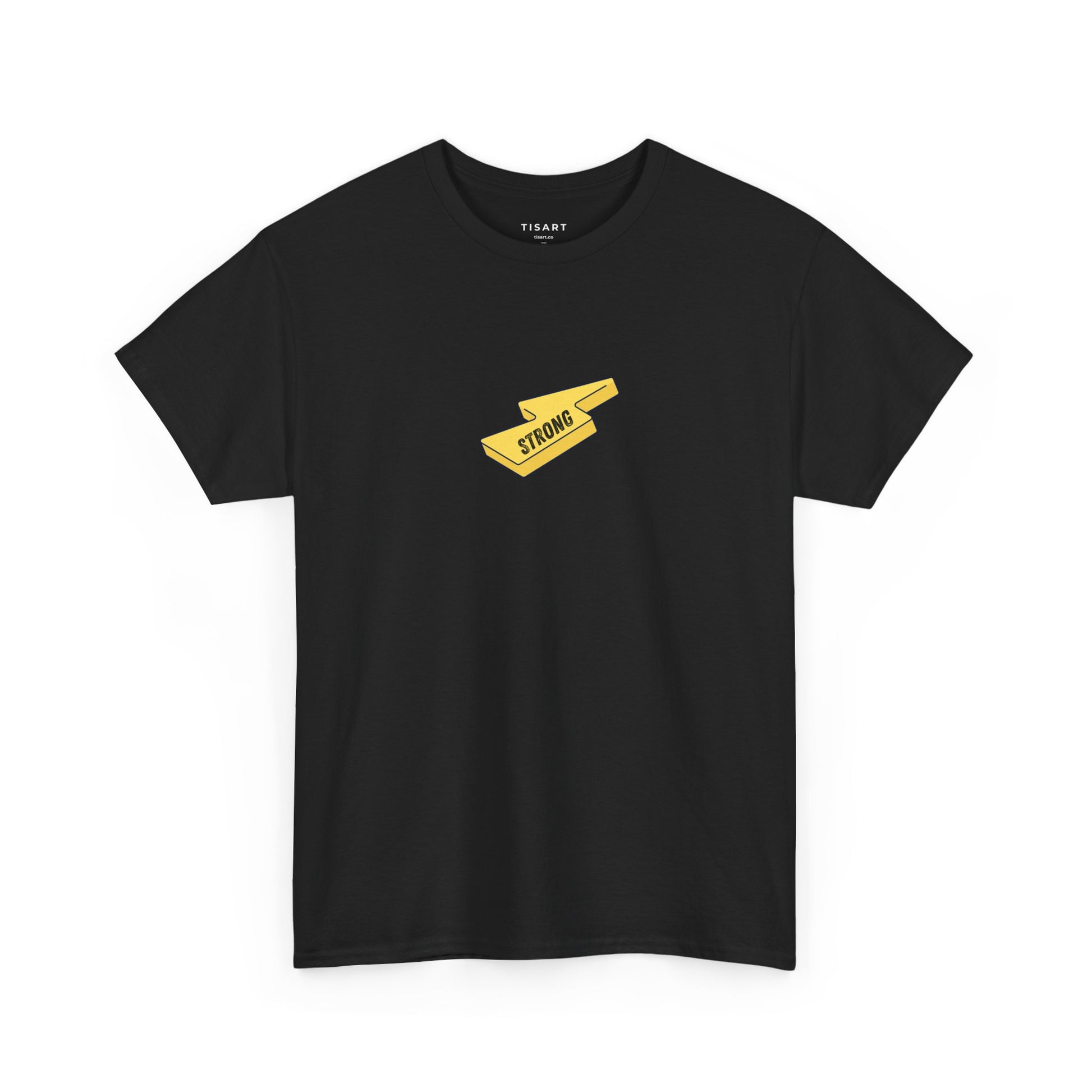 Strong T-Shirt - Men - Women T-Shirt - 100% Cotton