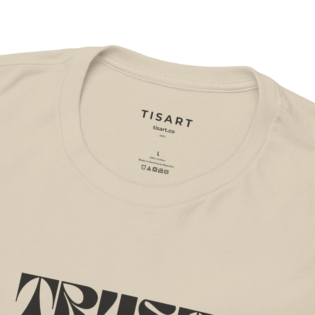 Trust The Broces T-Shirt - Men-Women T-Shirt - 100% Cotton