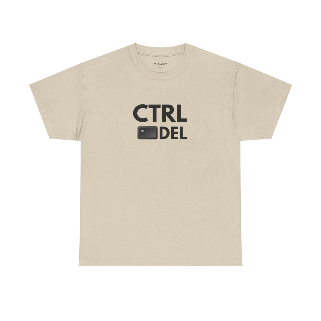 Ctrl Alt Del T-Shirt - Men-Women T-Shirt - 100% Cotton