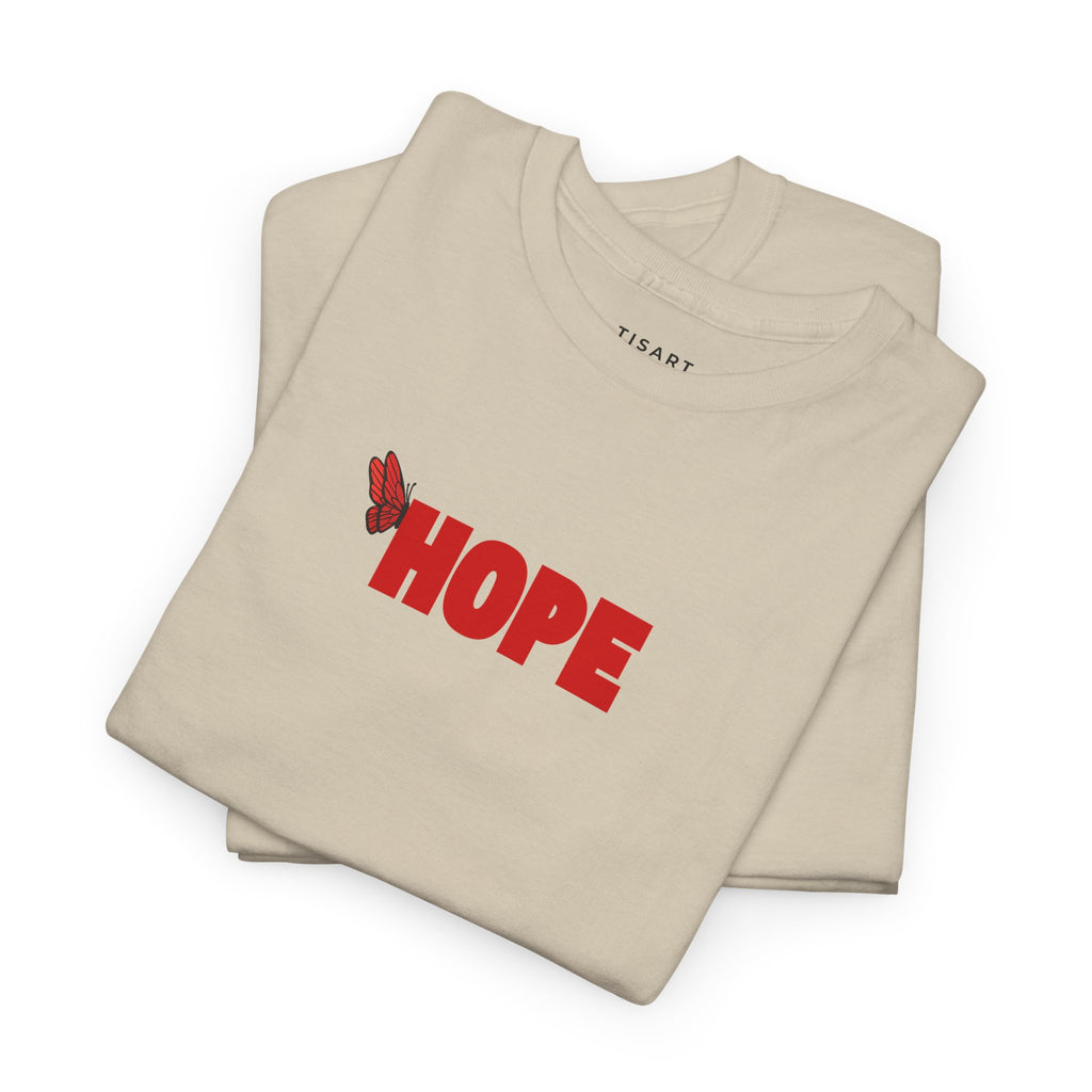 Hope T-Shirt - Women T-Shirt-100% Cotton- Mothers Day Gift - Anniversary Gift - Gift For Wife