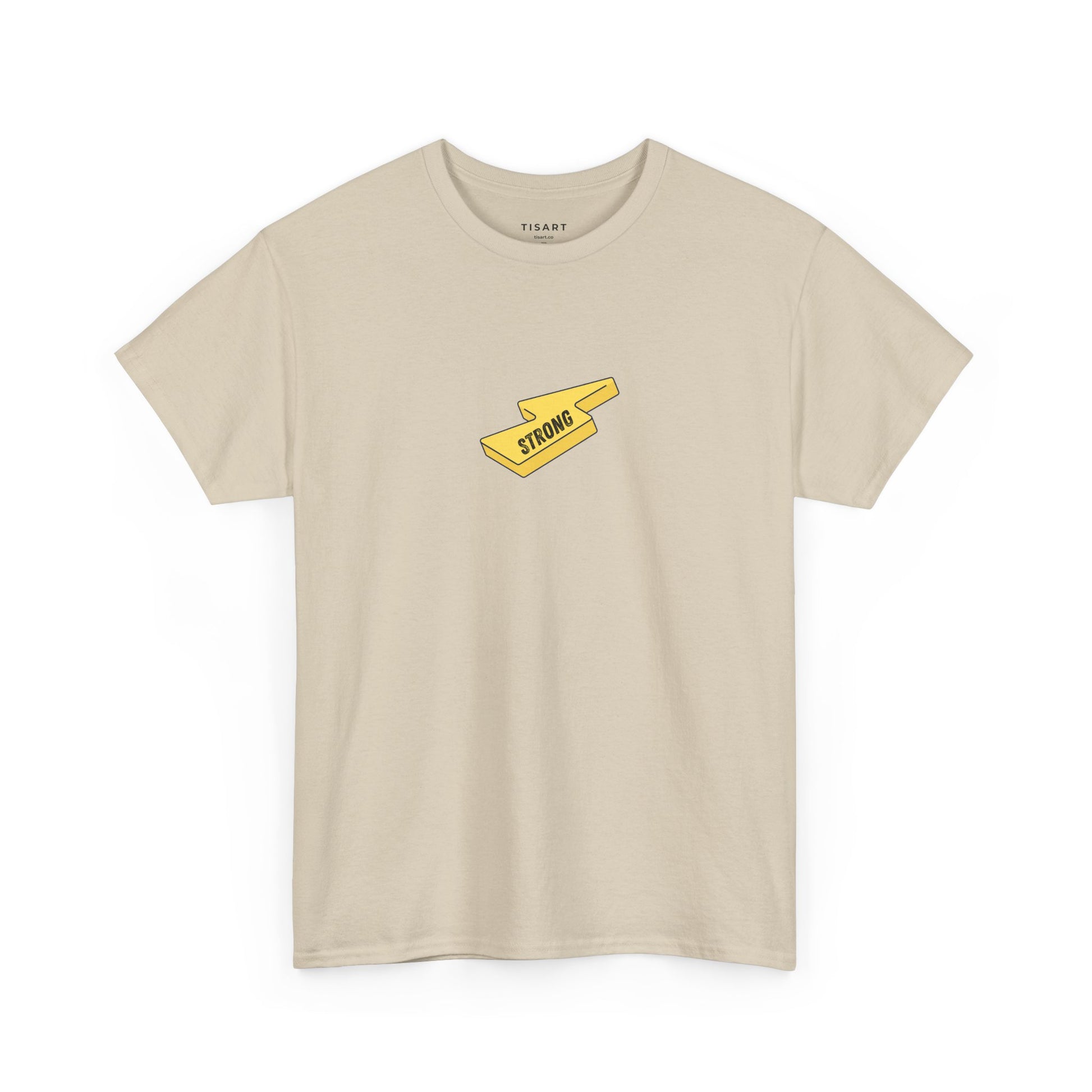 Strong T-Shirt - Men - Women T-Shirt - 100% Cotton