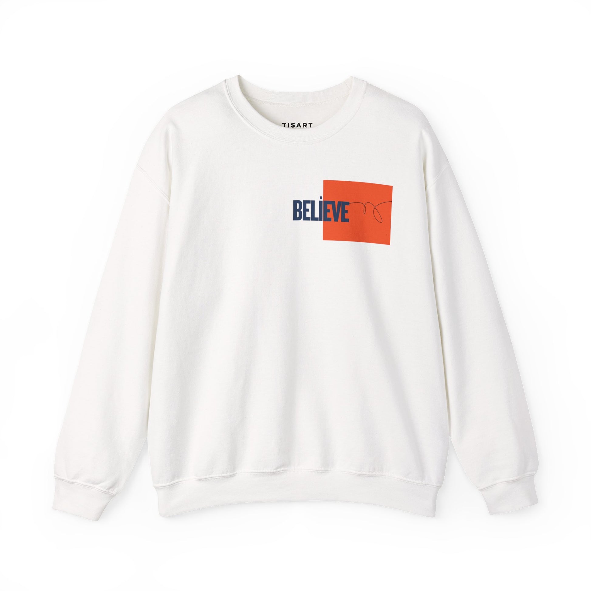 Believe Graphic Sweatshirt ,Premium Unisex Heavy Blend Pullover
