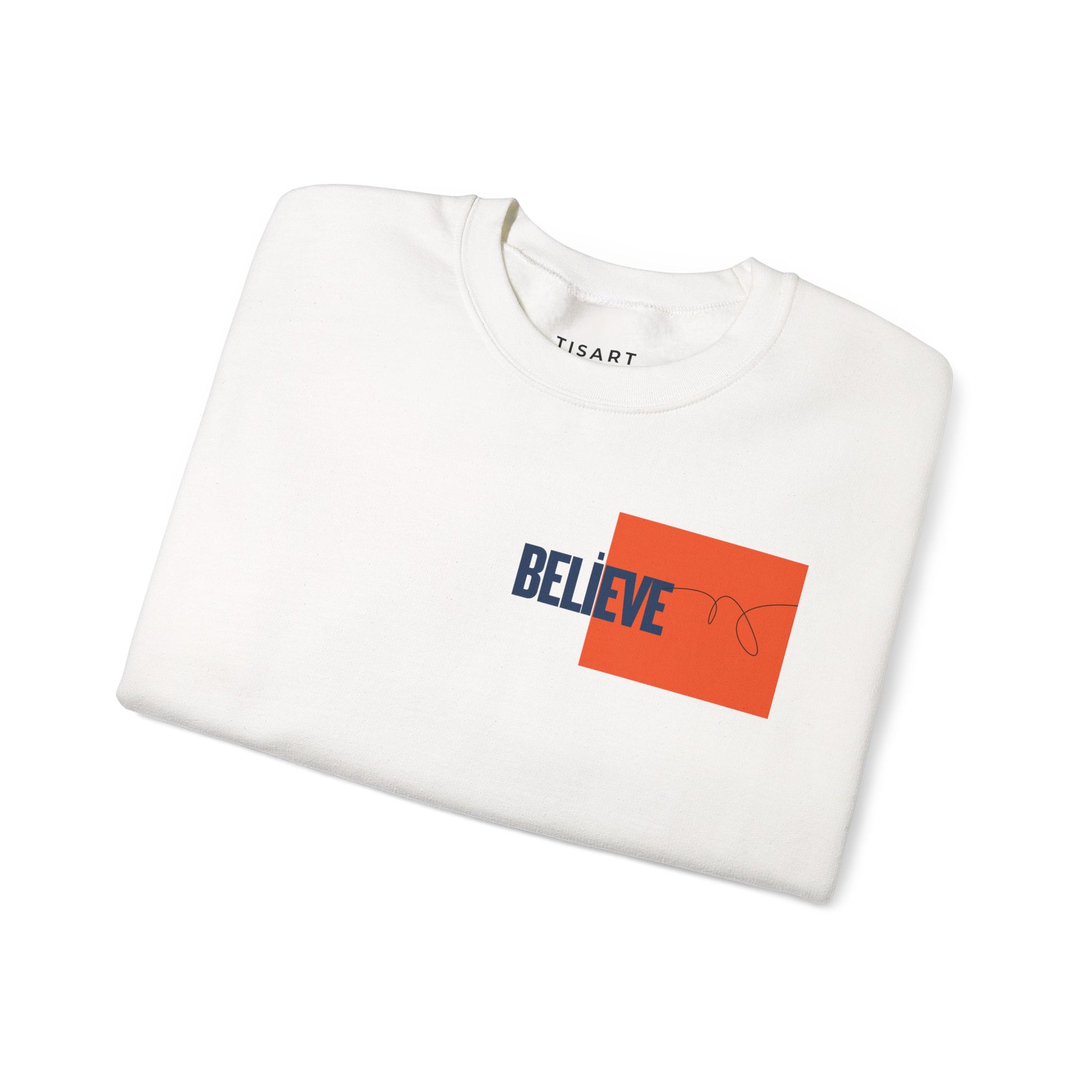 Believe Graphic Sweatshirt ,Premium Unisex Heavy Blend Pullover