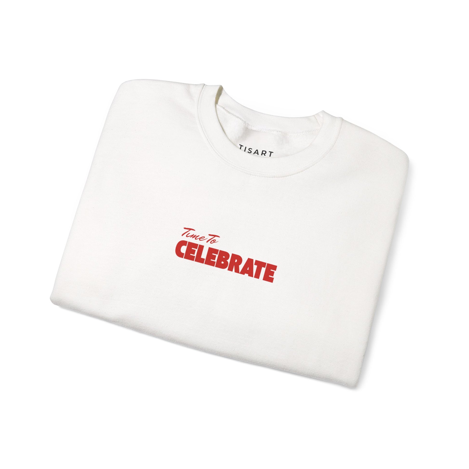 Time to Celebrate Graphic Sweatshirt,Premium Unisex Heavy Blend Pullover