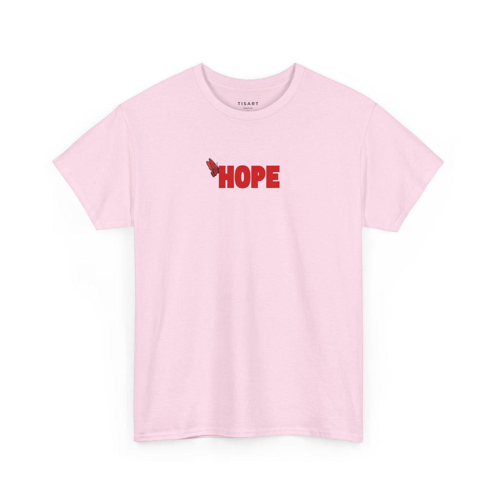 Hope T-Shirt - Women T-Shirt-100% Cotton- Mothers Day Gift - Anniversary Gift - Gift For Wife