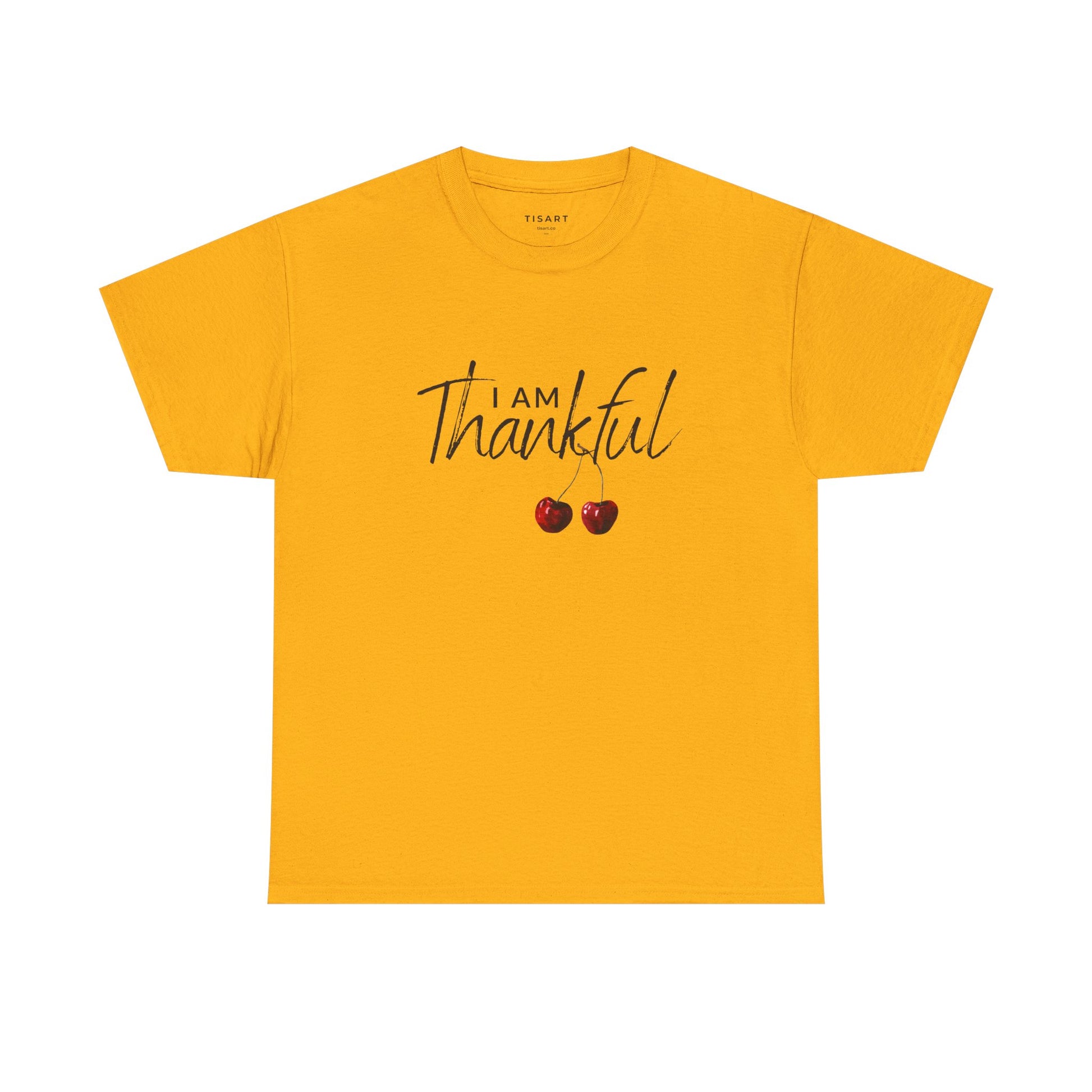 I am Thankful T-Shirt - Women T-Shirt - 100% Cotton