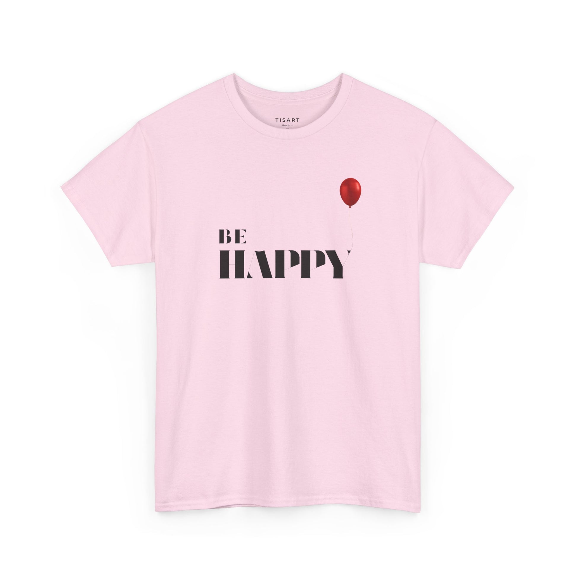 Be Happy T-Shirt , Men-Women T-Shirt , 100% Cotton