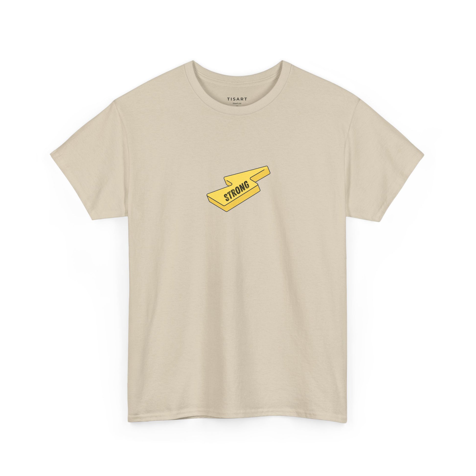 Strong T-Shirt - Men - Women T-Shirt - 100% Cotton