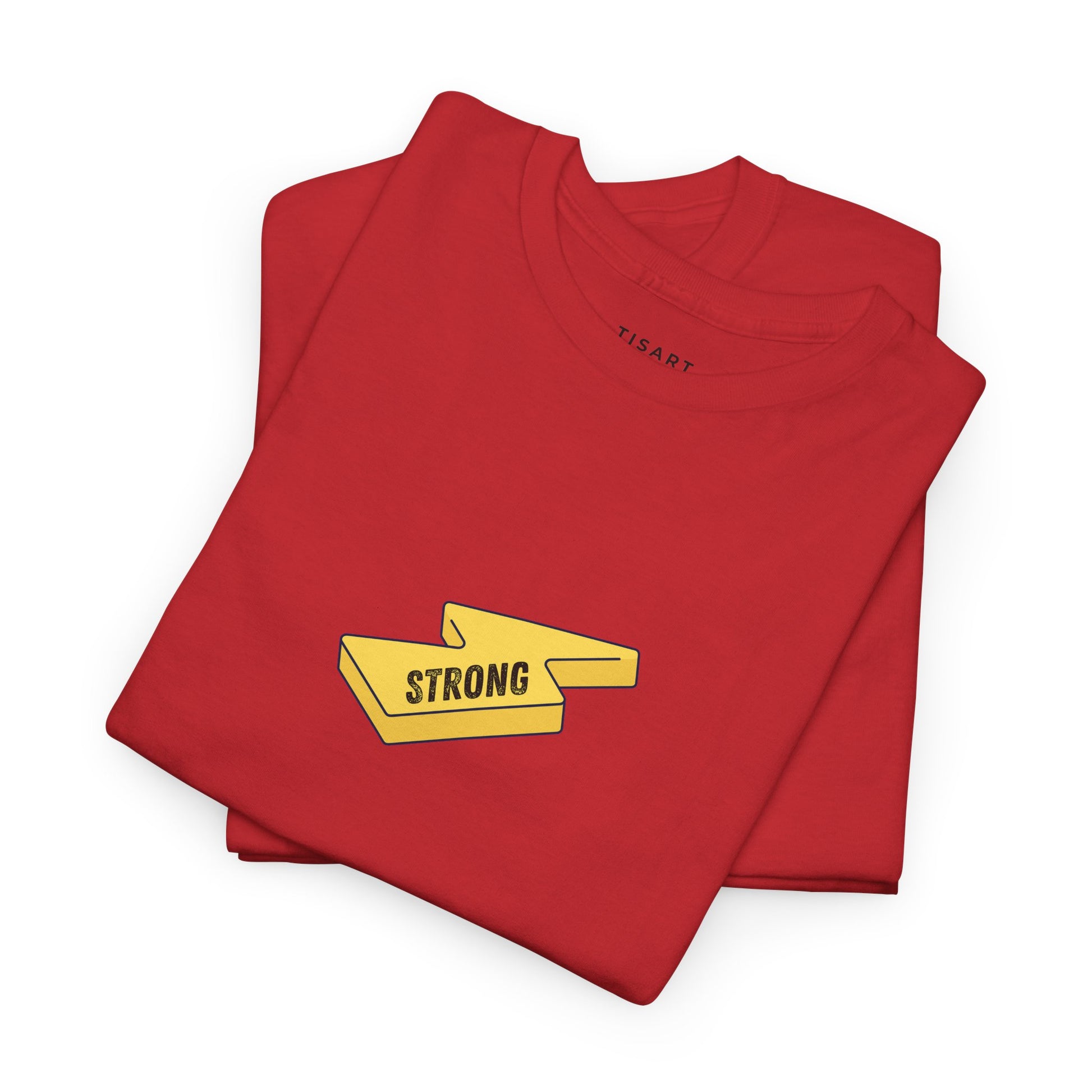 Strong T-Shirt - Men - Women T-Shirt - 100% Cotton