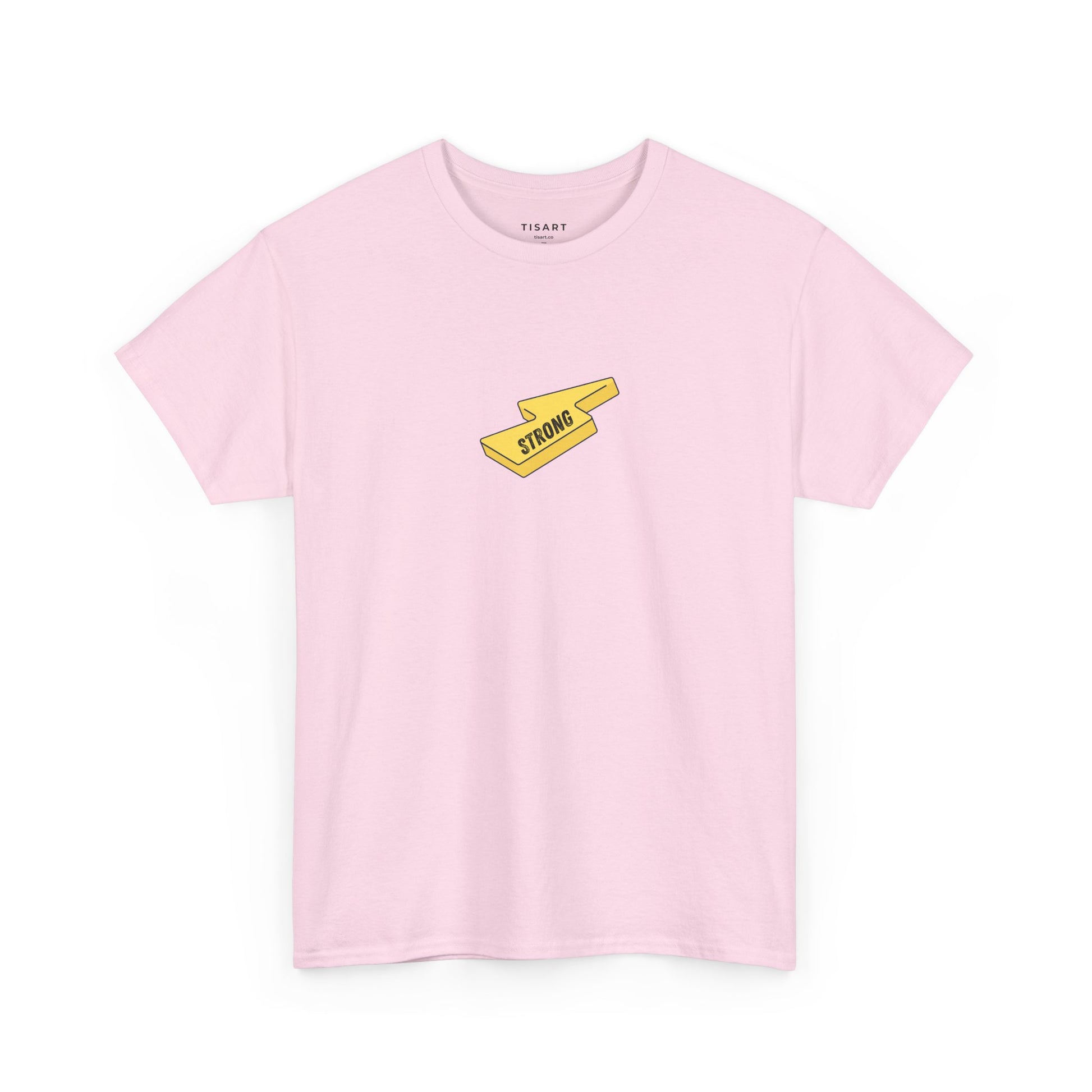 Strong T-Shirt - Men - Women T-Shirt - 100% Cotton