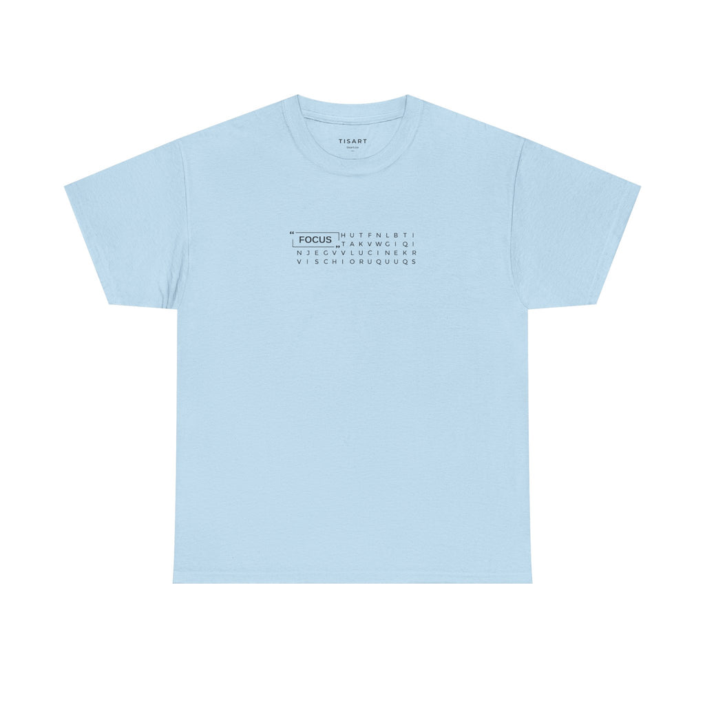 Focus T-Shirt - Men-Women T-Shirt - 100% Cotton
