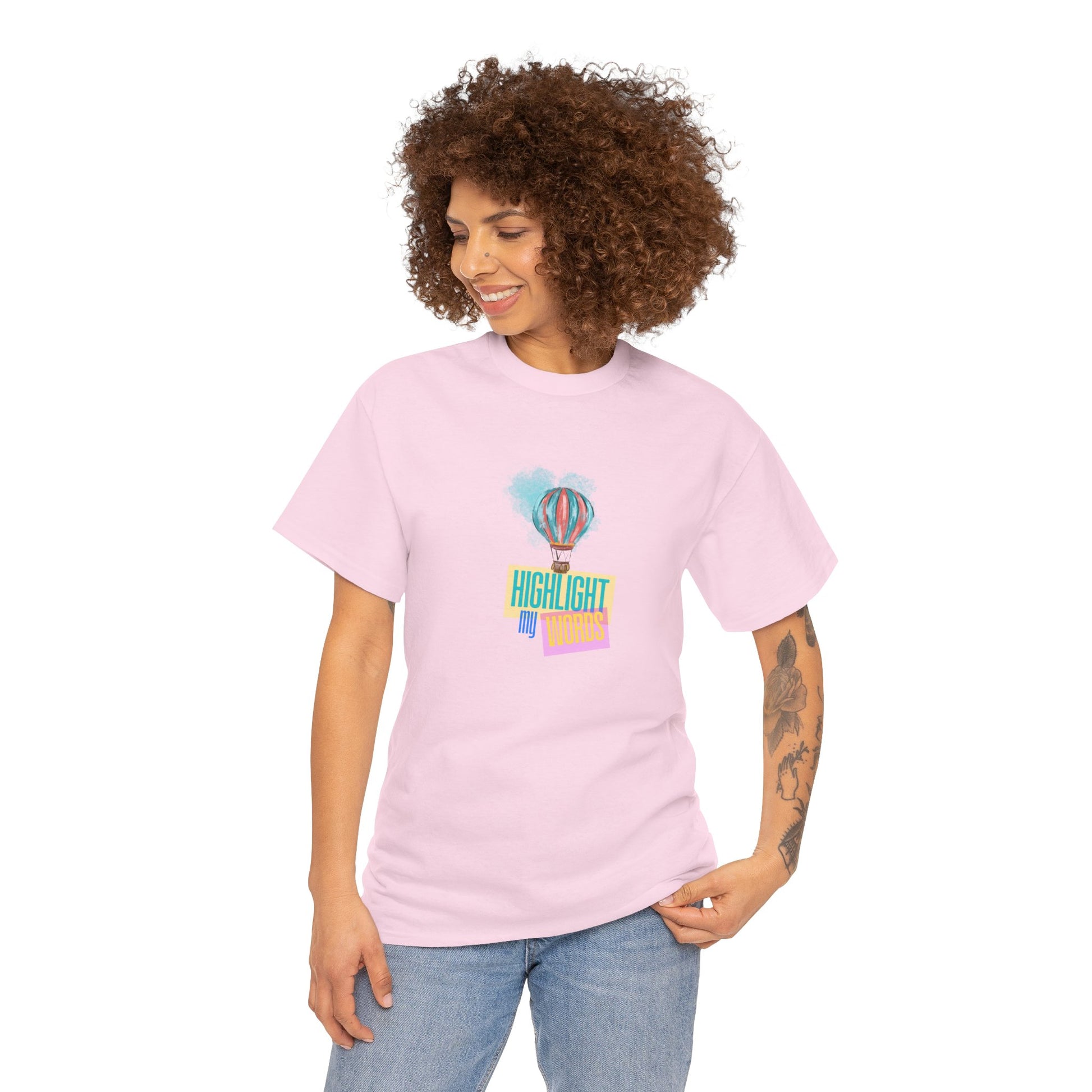 Highlight My Words T-Shirt - Men-Women T-Shirt - 100% Cotton