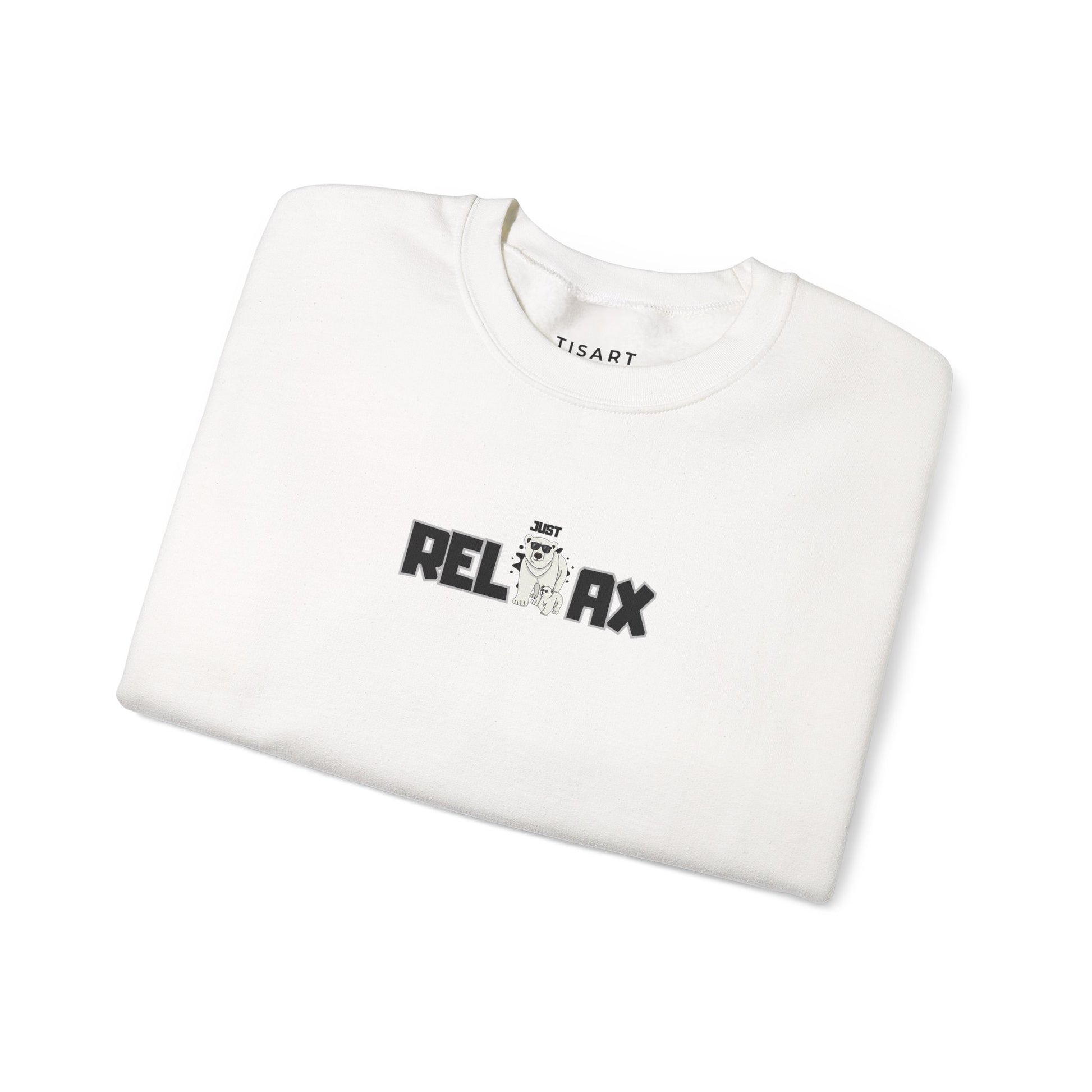 Just Relax Graphic Sweatshirt,Premium Unisex Heavy Blend Crewneck