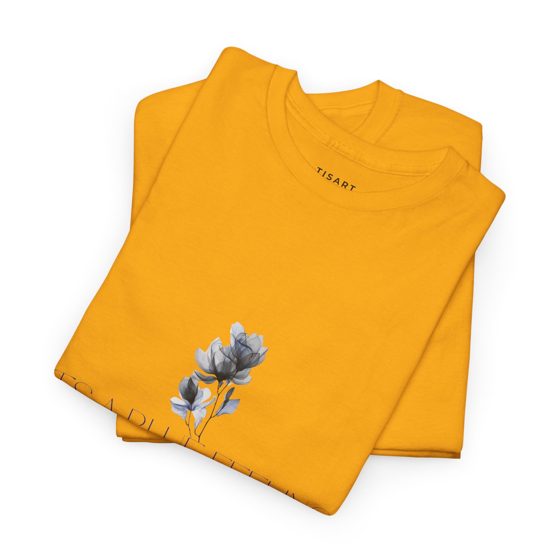 It's Blue Feeling T-Shirt - Women T-Shirt - 100% Cotton