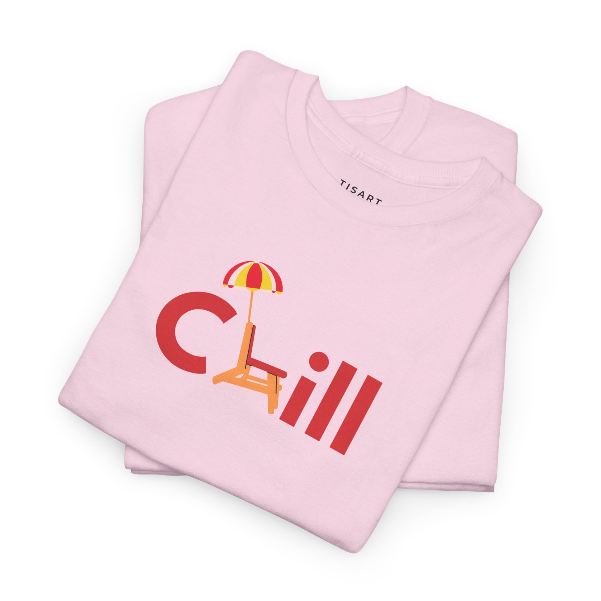 Chill T-Shirt - Men-Women T-Shirt - 100% Cotton