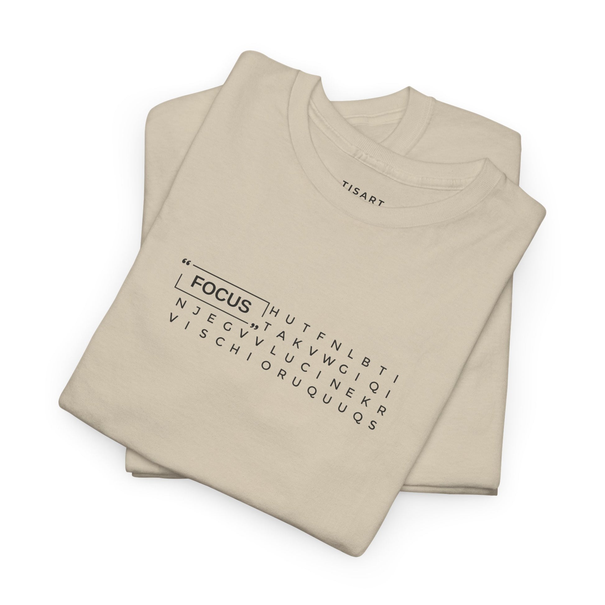 Focus T-Shirt - Men-Women T-Shirt - 100% Cotton