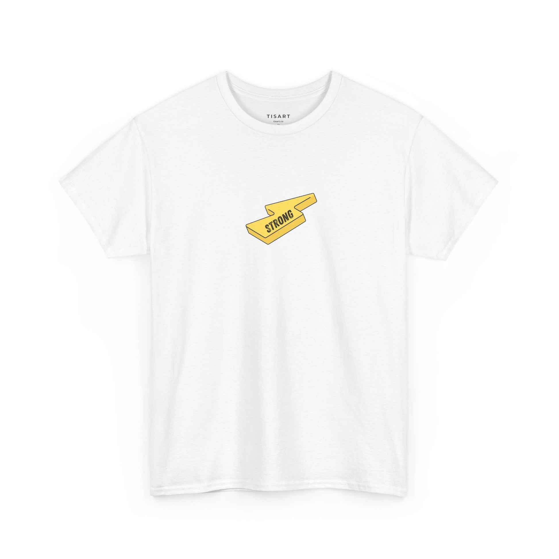 Strong T-Shirt - Men - Women T-Shirt - 100% Cotton